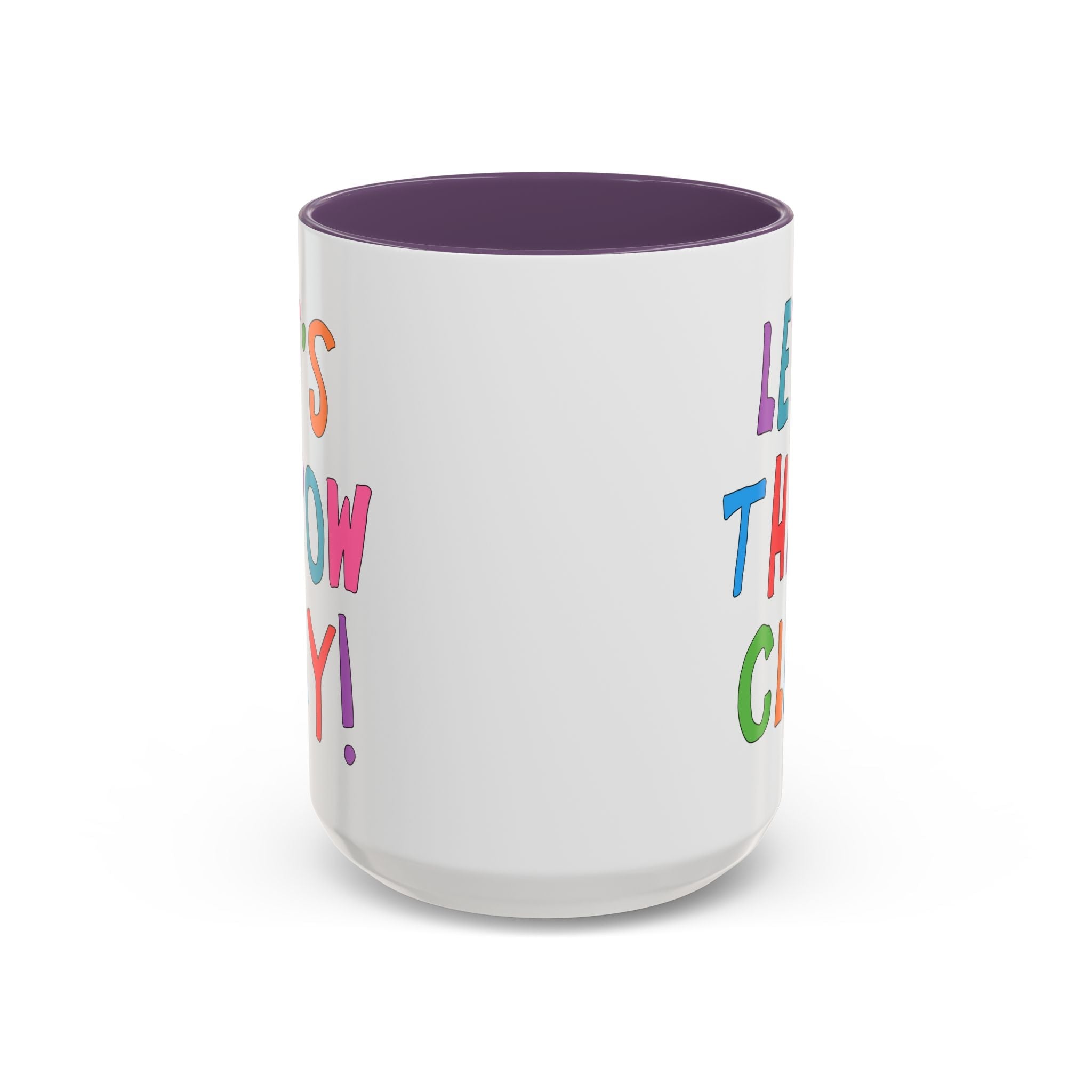 Let's Throw Clay: Cute Pottery Lover Coffee Mug for Ceramic Artist or High School Art Teacher Teaching Pottery, Funny Saying Art Professor Gift - Opal and June