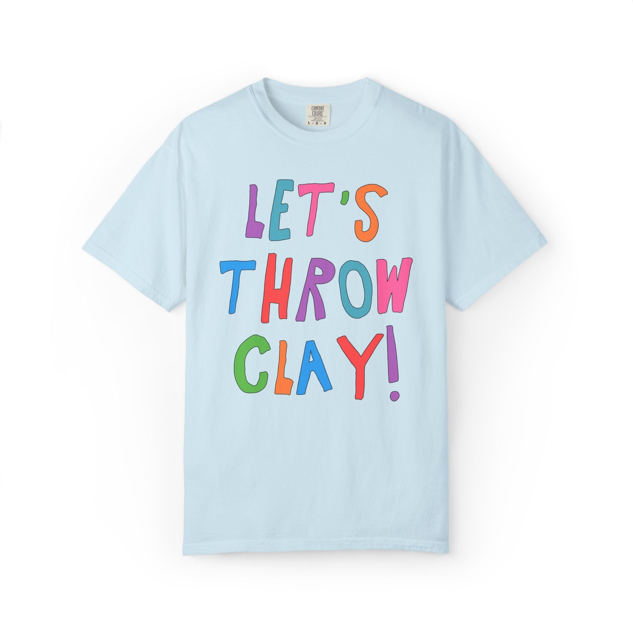 Let's Throw Clay: Cute Pottery Lover T-Shirt for Ceramic Artist or High School Art Teacher Teaching Pottery, Funny Saying Art Professor Gift - Opal and June