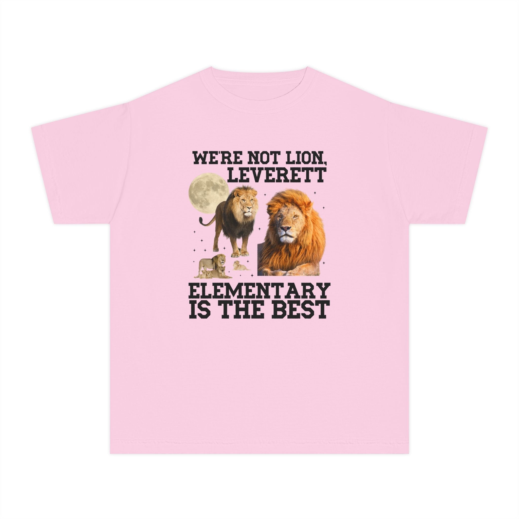 Leverett Elementary Kids Tee Shirt: We're Not Lion, Leverett Elementary is The Best | FPS + Opal and June T-Shirt, Fayetteville Public Schools - Opal and June