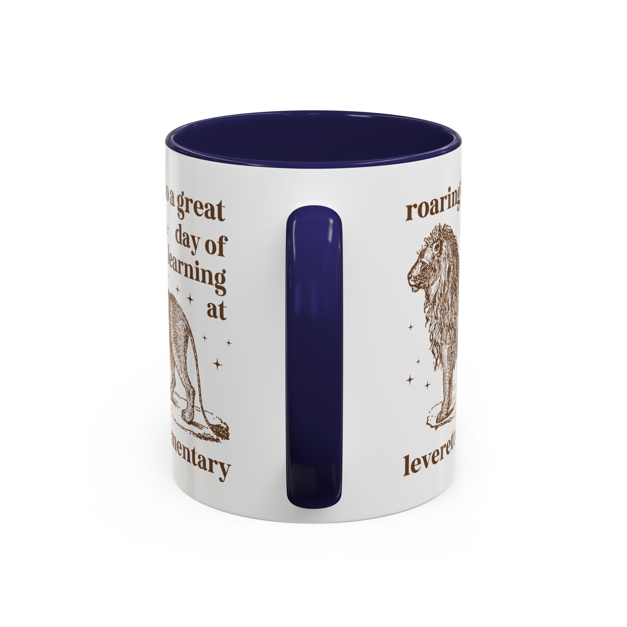 Leverett Elementary School 11 Oz Coffee Mug: Roaring Into a Great Day of Learning | FPS + Opal and June Coffee Mug, Fayetteville Public Schools - Opal and June