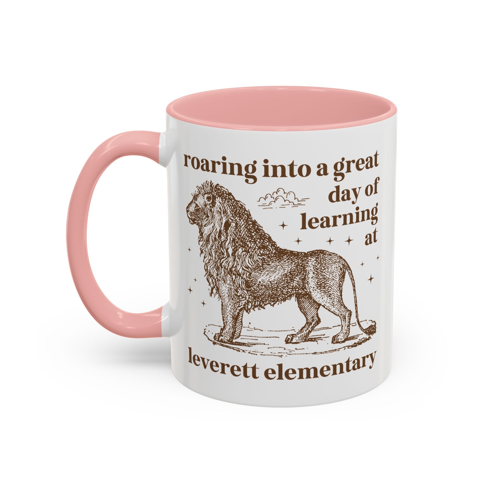 Leverett Elementary School 11 Oz Coffee Mug: Roaring Into a Great Day of Learning | FPS + Opal and June Coffee Mug, Fayetteville Public Schools - Opal and June
