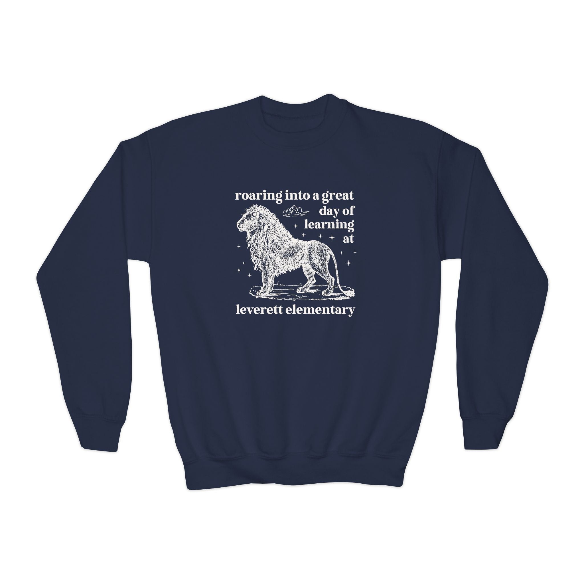 Leverett Elementary School Kids Sweatshirt: Roaring Into a Great Day of Learning | FPS + Opal and June Kids Sweatshirt, Fayetteville Public Schools - Opal and June