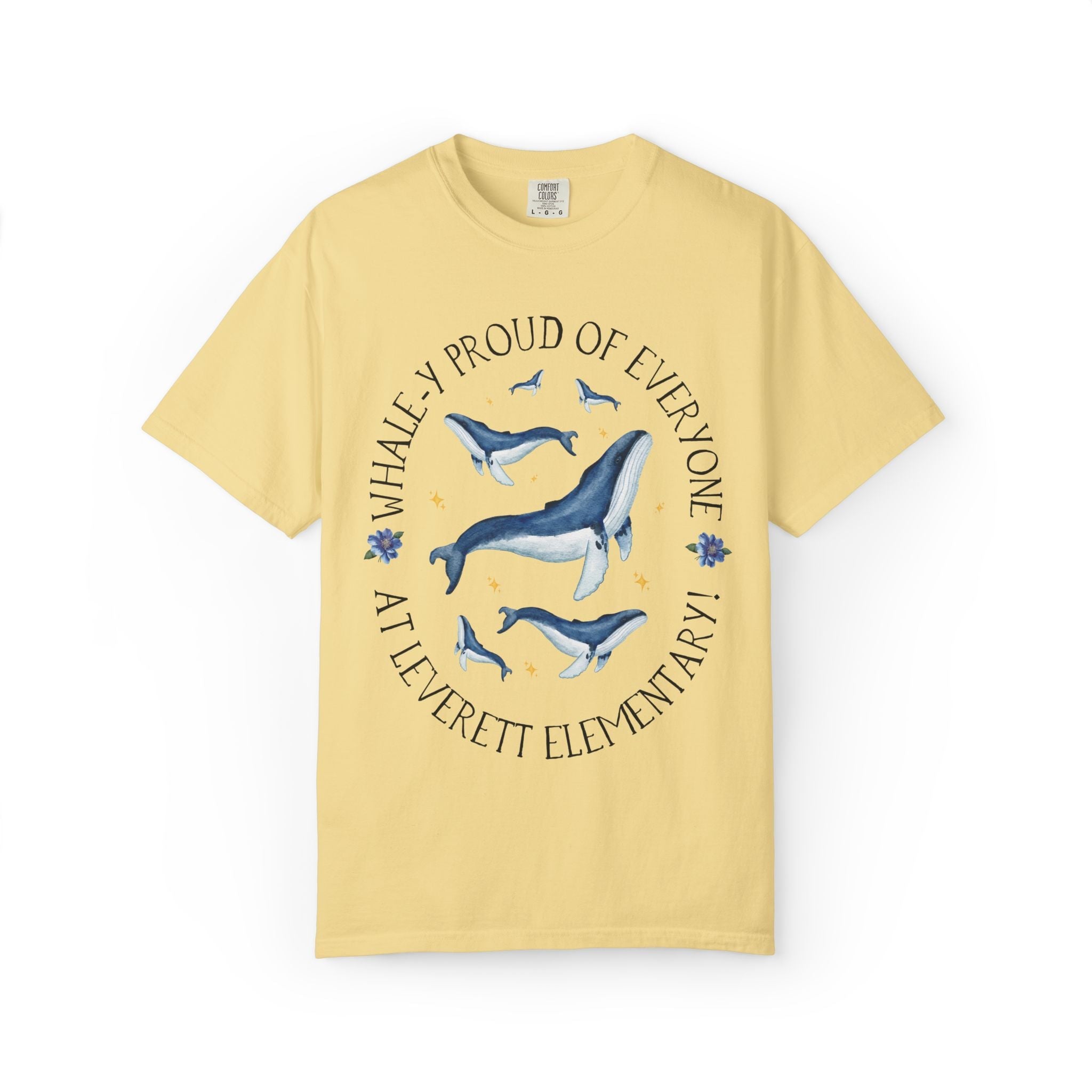 Leverett Elementary School Tee Shirt: Whale - y Proud of Everyone at Leverett Elementary | FPS + Opal and June Tee Shirt, Fayetteville Public Schools - Opal and June