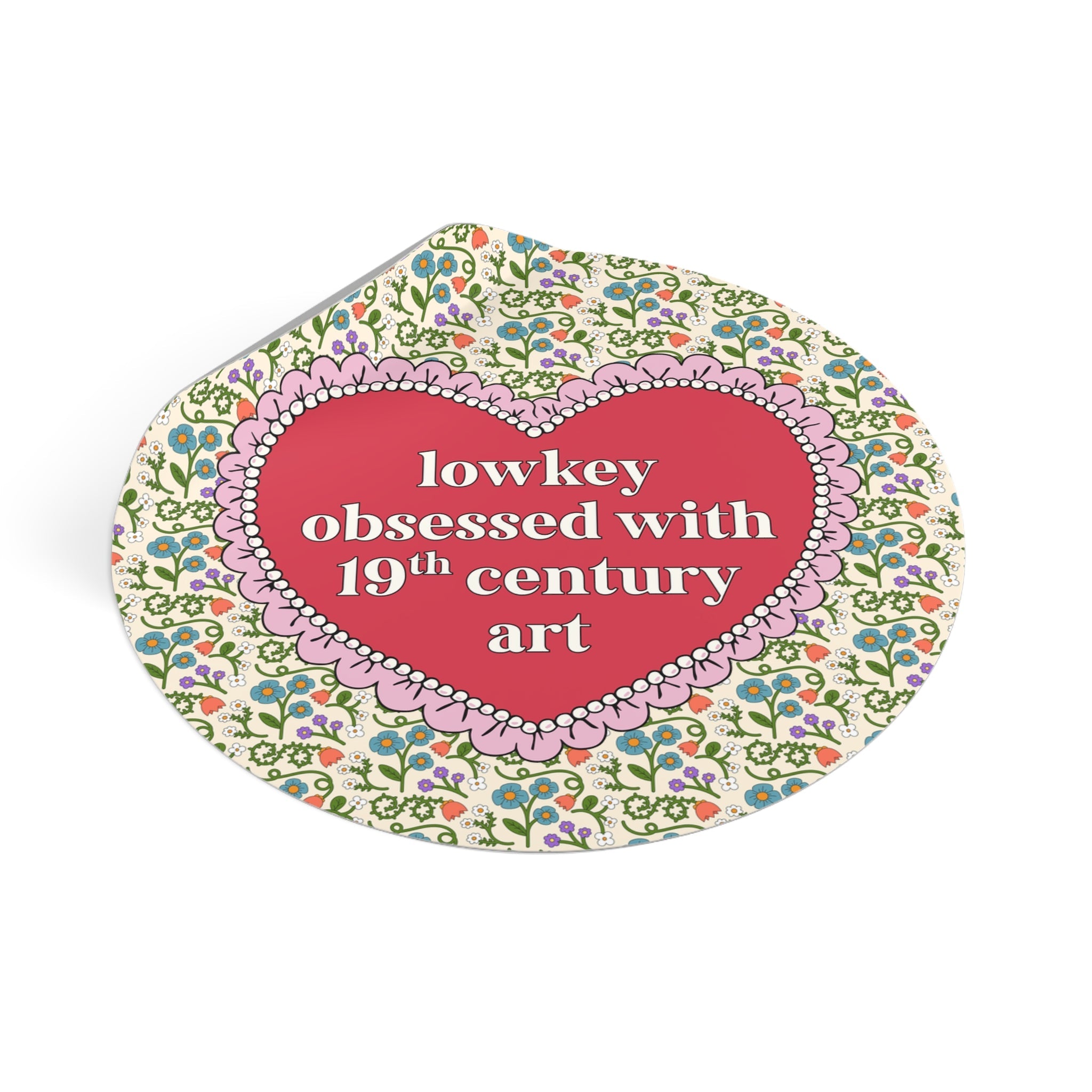 Lowkey Obsessed with 19th Century Art: Cute Famous Painting Sticker for Artist of Art Historian Who Lives Impressionist Art - Opal and June