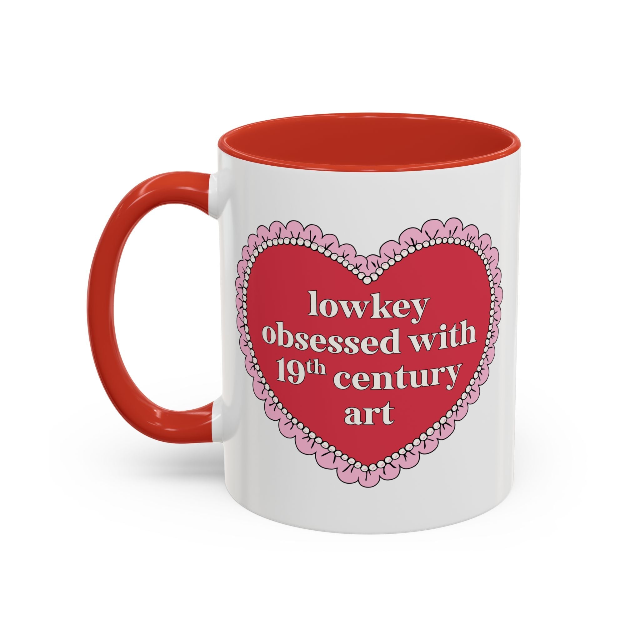Lowkey Obsessed with 19th Century Art Mug: Art History Professor 11 Oz Coffee Mug, Teacher Appreciation Gift for Humanities Major or Teacher - Opal and June