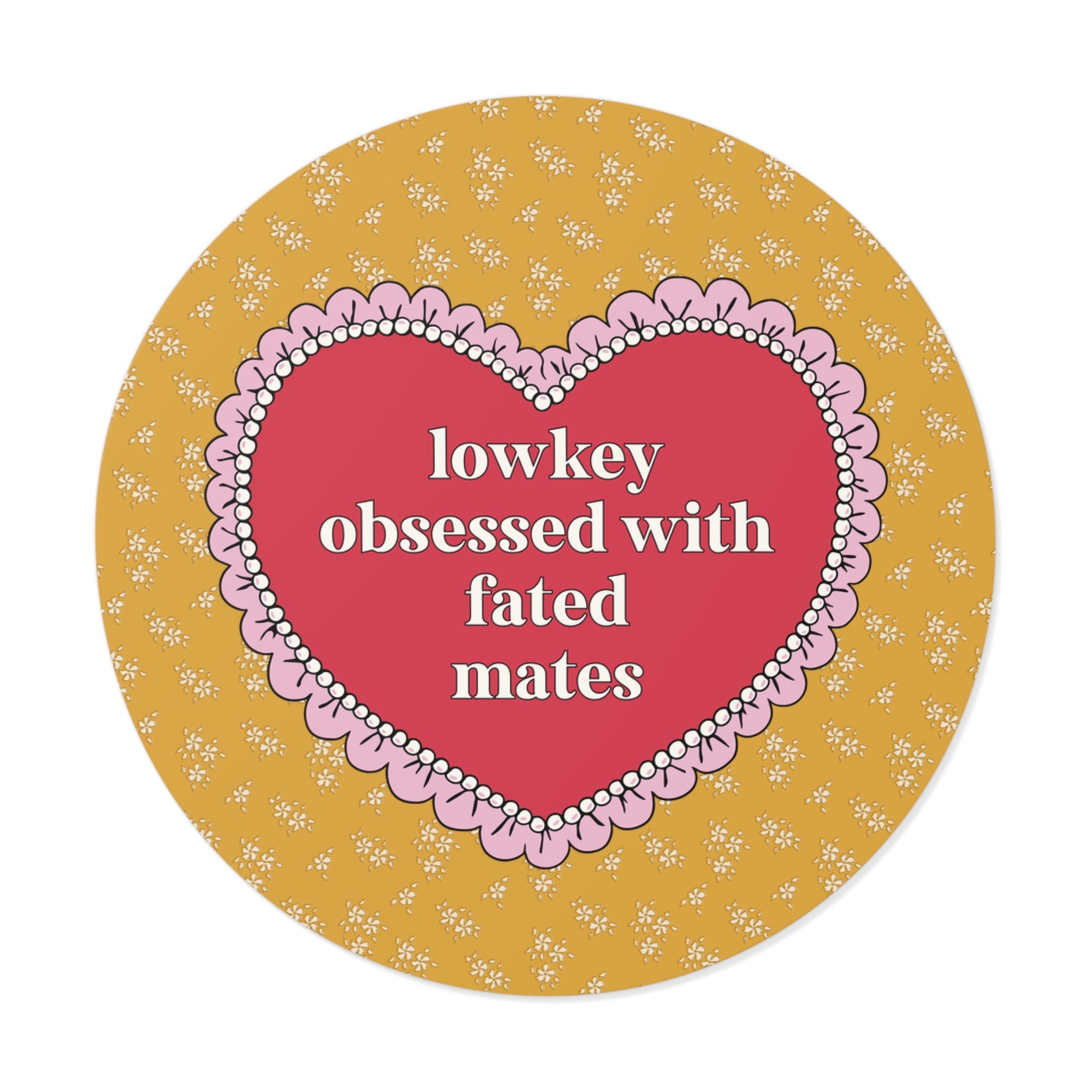 Lowkey Obsessed with Fated Mates Sticker - Opal and June