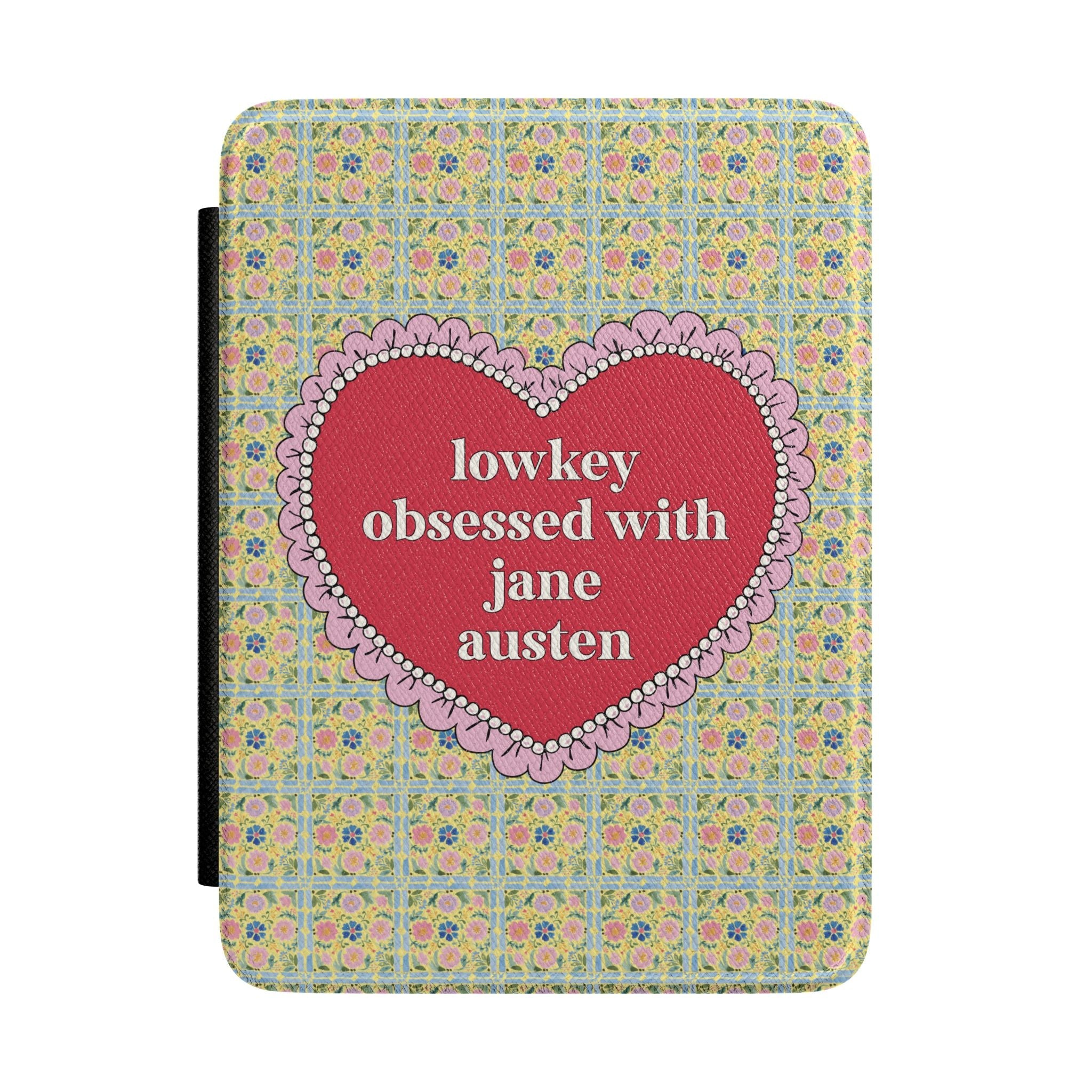 Lowkey Obsessed with Jane Austen E - Reader Case Compatible with Kindle, Cute Historical Romance Reader Gift for Bookworm, Fantasy Bookworm - Opal and June