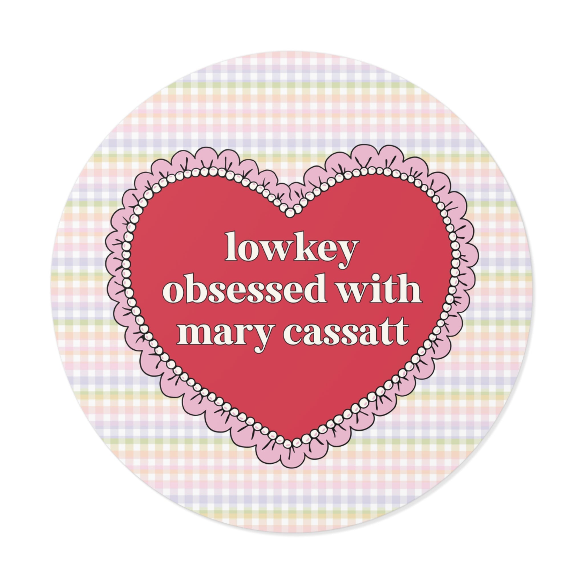 Lowkey Obsessed with Mary Cassatt Sticker - Opal and June