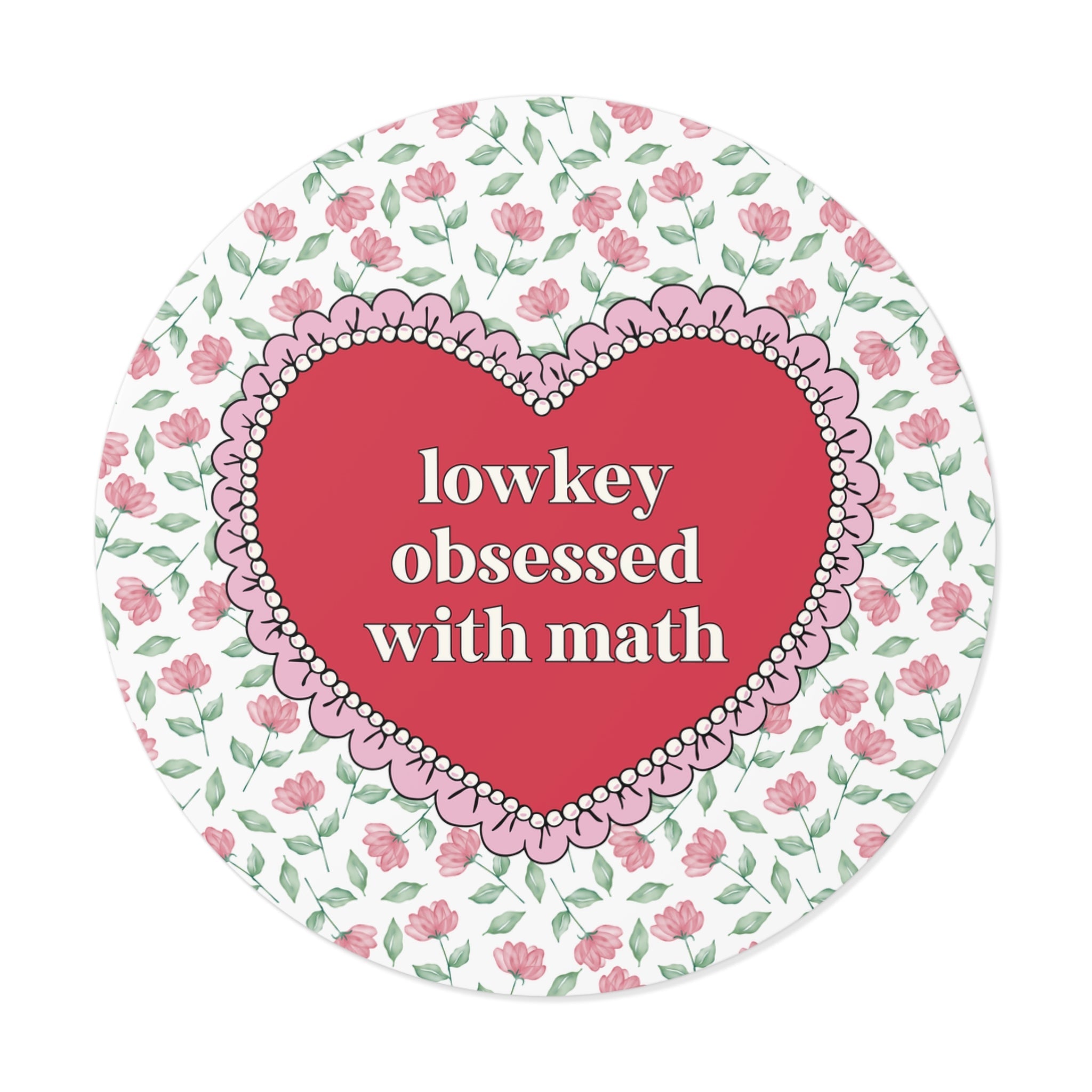 Lowkey Obsessed with Math Sticker: Cute Teacher Appreciation Gift for High School Math Teacher, Silly Math Education Major Gift - Opal and June
