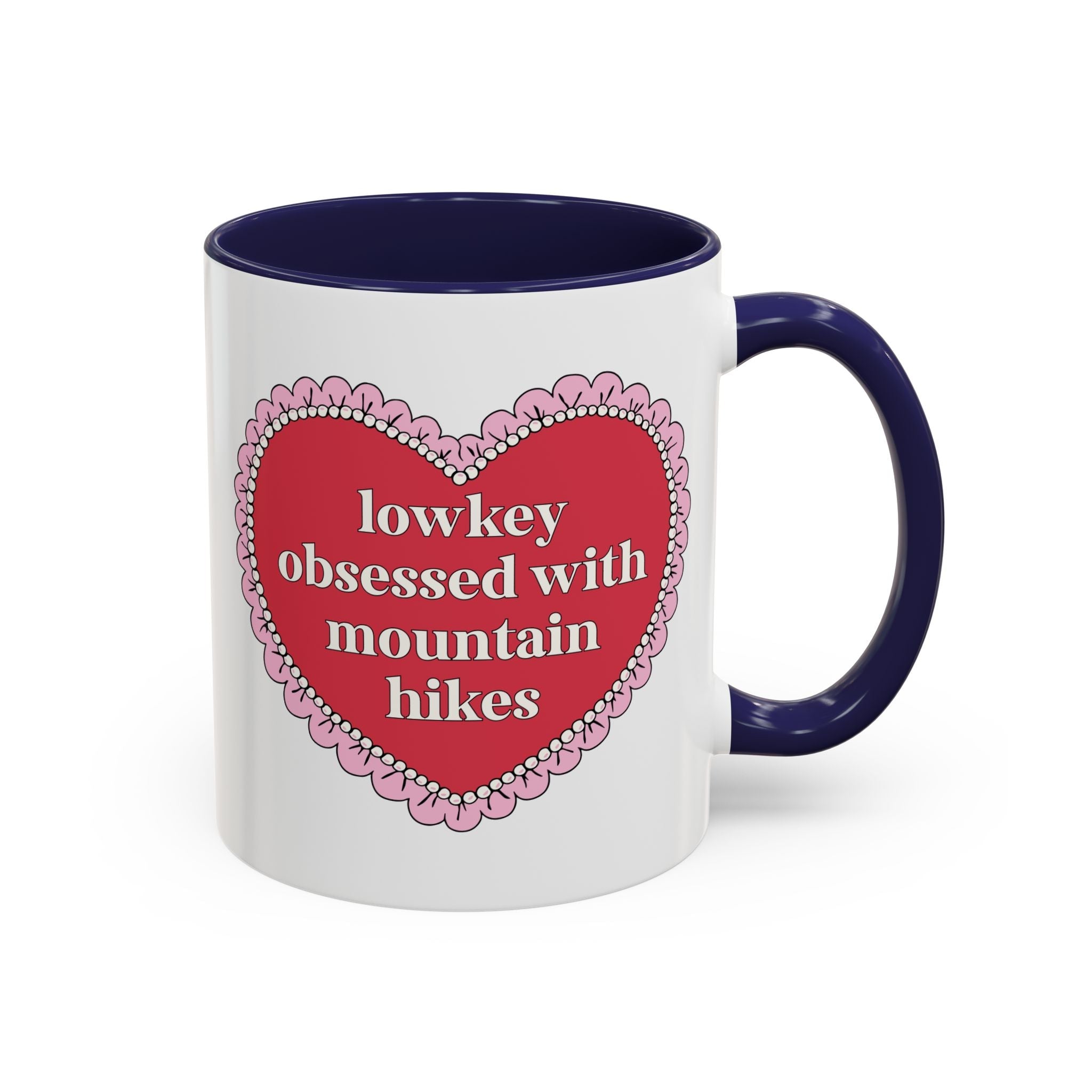 Lowkey Obsessed with Mountain Hikes Coffee Mug: Funny Hiking Lover 11 Oz Coffee Mug, Gift for Friend Who Loves Hiking and Nature - Opal and June