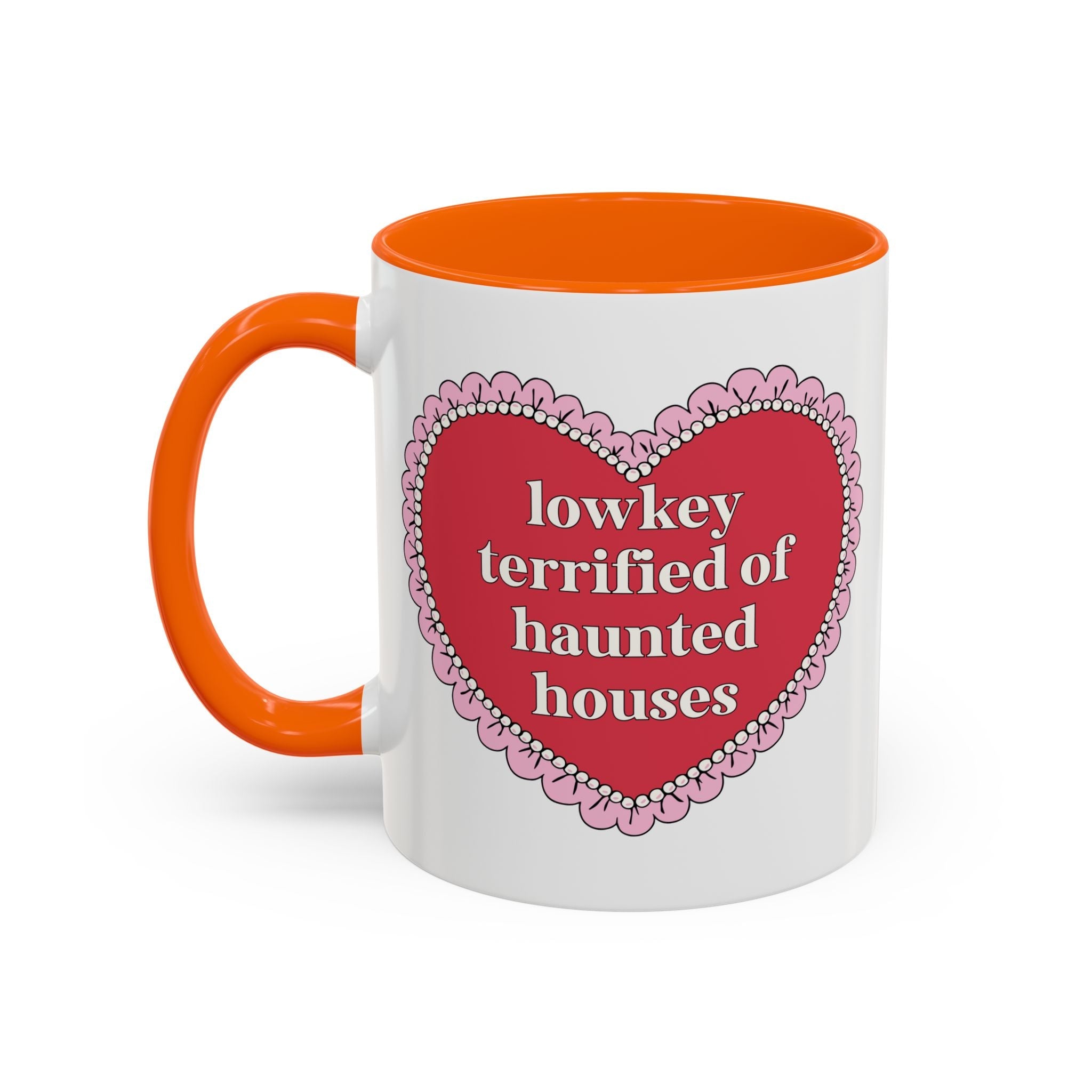 Lowkey Terrified of Haunted Houses Coffee Mug: Funny Saying Spooky History Gift for Friend Afraid of Ghosts, 11 Oz Coffee Mug with Heart - Opal and June