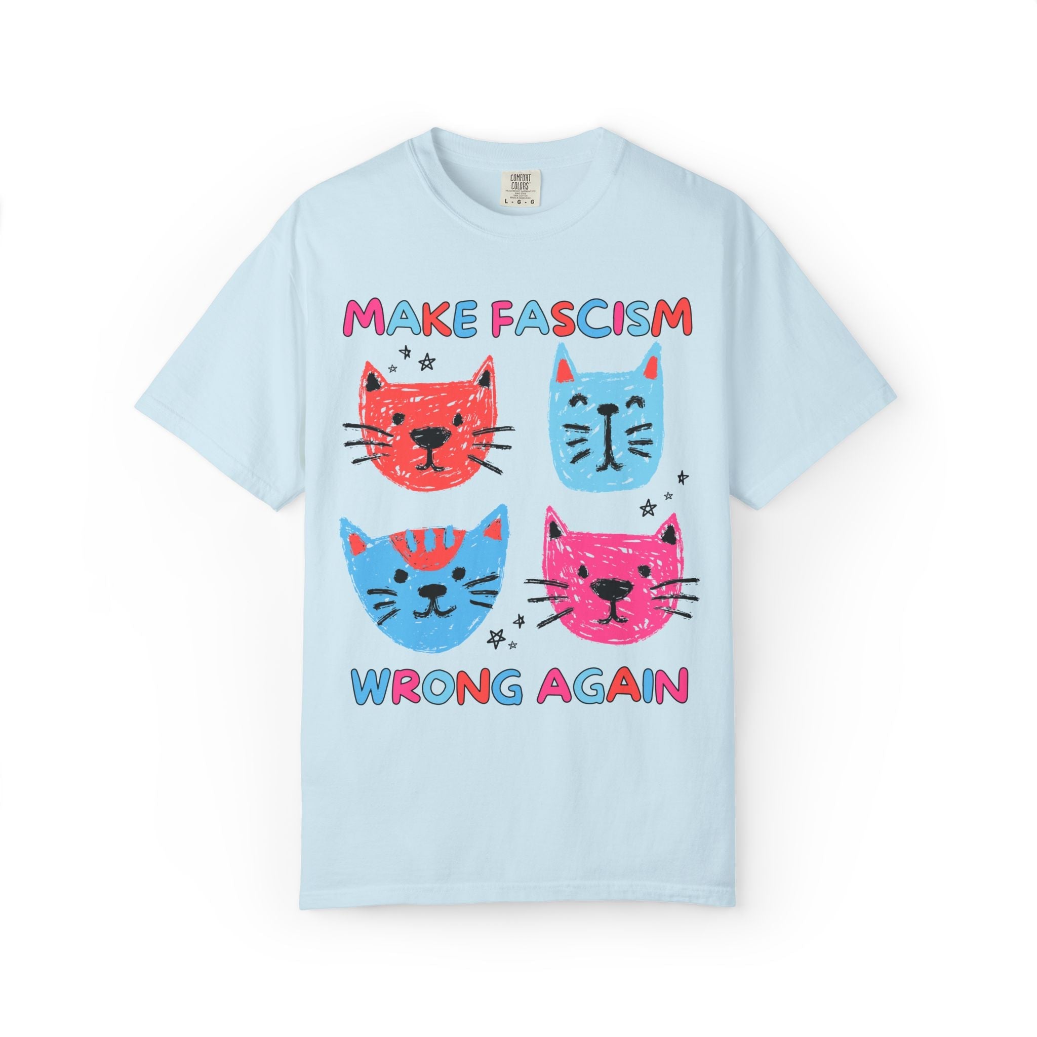 Make Fascism Wrong Again Cat Tee - Opal and June