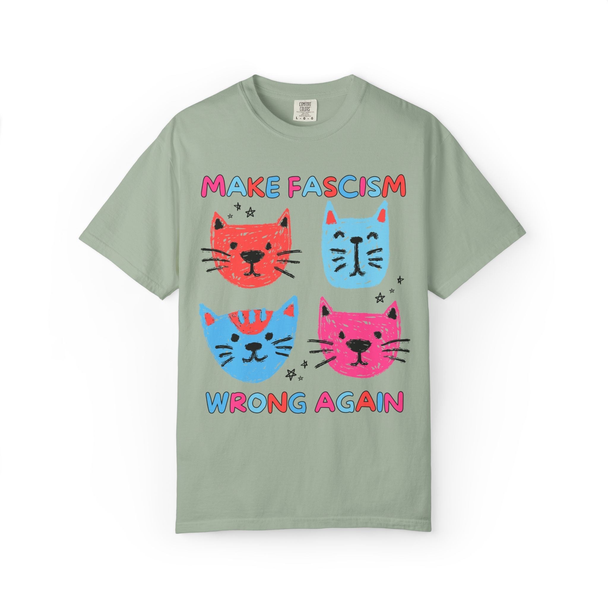 Make Fascism Wrong Again Cat Tee - Opal and June