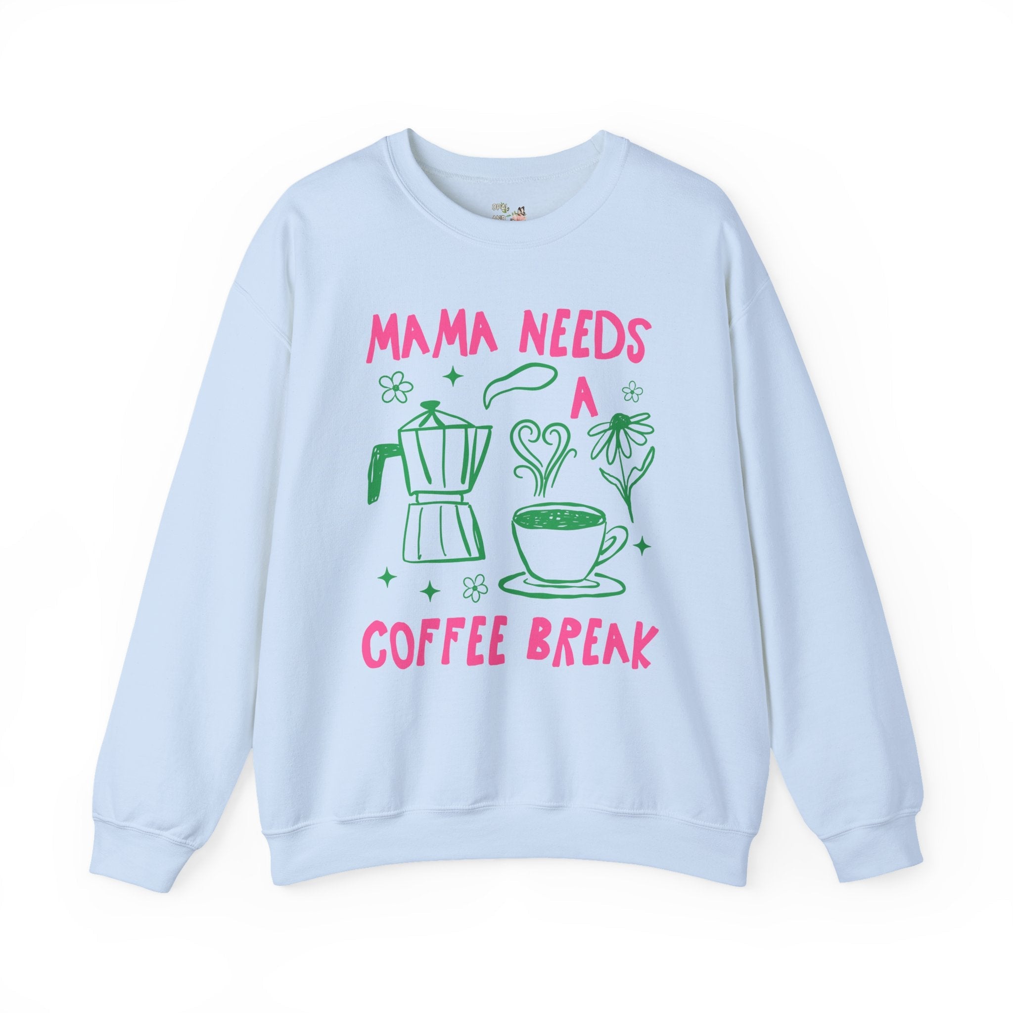 Mama Coffee Lover Sweatshirt, Mom Who Loves Coffee, Funny Saying New Mama Crewneck for Pregnant Friend, Cute Mom Friend Birthday Present - Opal and June