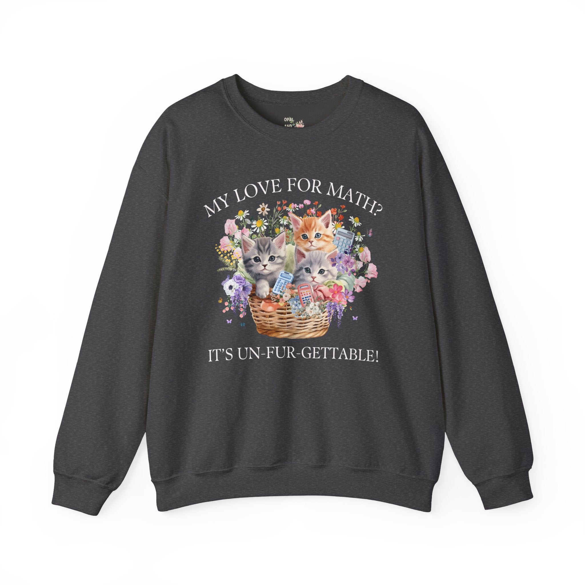 Math Teacher Sweatshirt, Middle School Teacher Cat Mom or Cat Dad Who Loves Math and Flowers, Funny Saying Crewneck, Teacher Appreciation - Opal and June