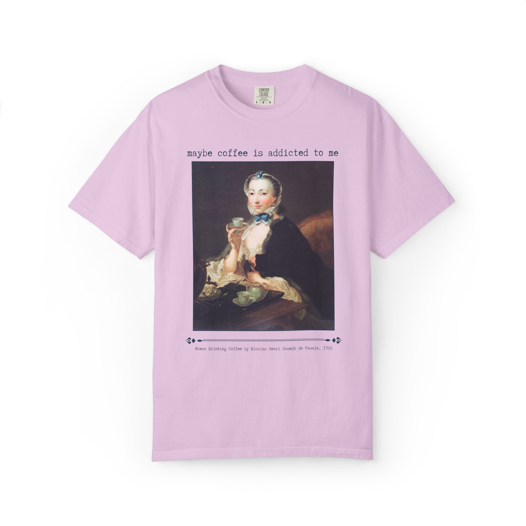 Maybe Coffee is Addicted to Me Art History Tee Shirt for Museum and Coffee Lover, 18th Century Rococo History Major or Book Lover T-Shirt - Opal and June