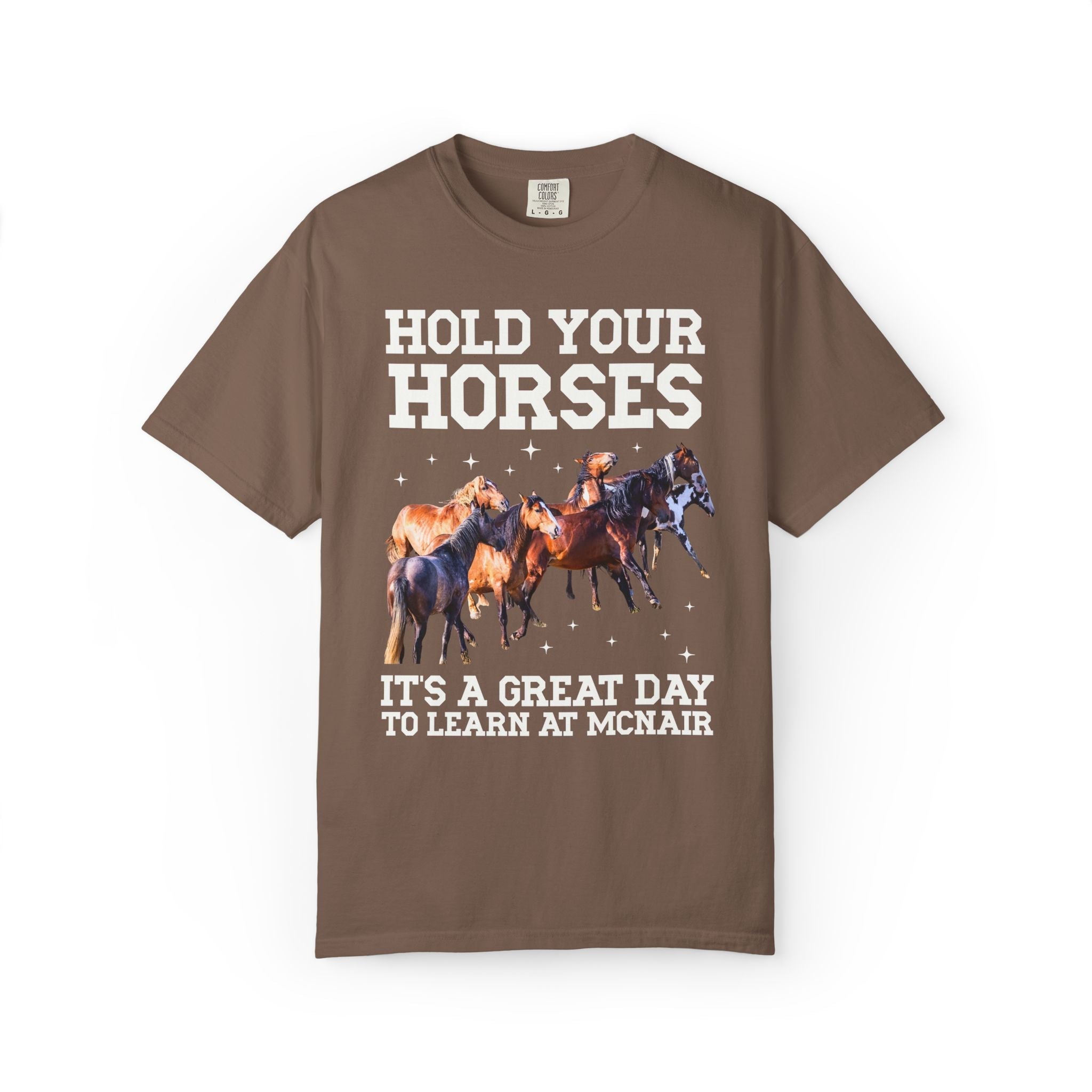 McNair Middle School Tee Shirt: Hold Your Horses - Opal and June