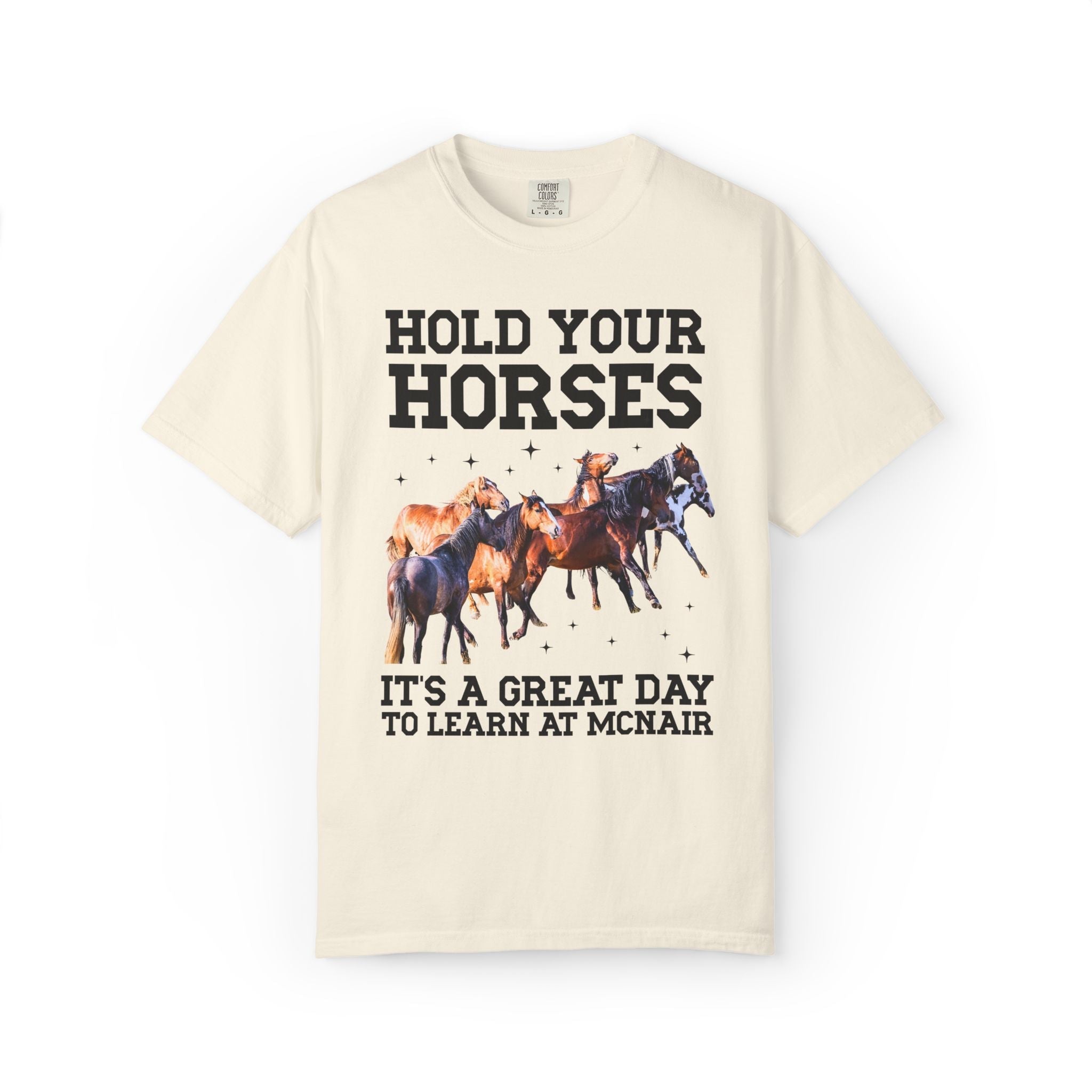 McNair Middle School Tee Shirt: Hold Your Horses - Opal and June