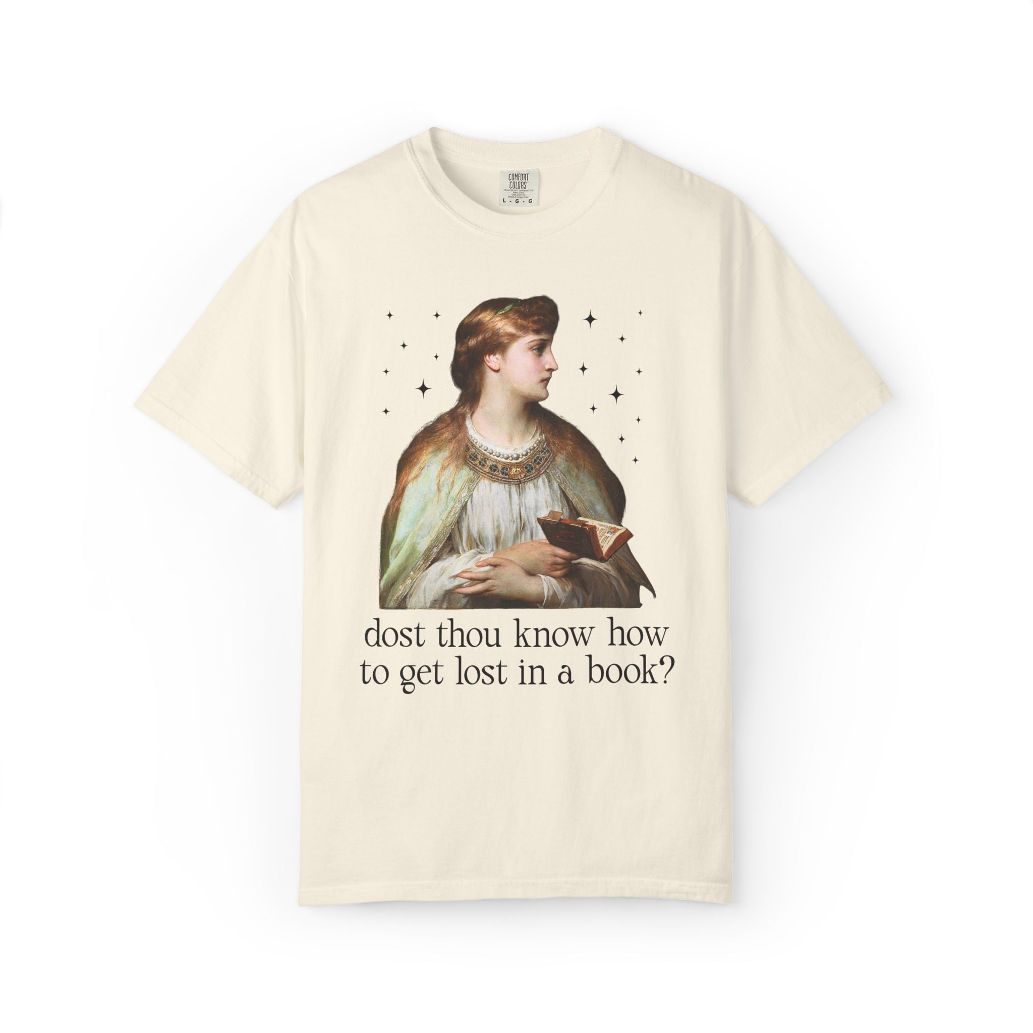 Medieval Book Lover Tee Shirt with Famous Painting: Dost Thou Know How to Get Lost in a Book? | Silly Goblincore Art History Tee for Reader - Opal and June