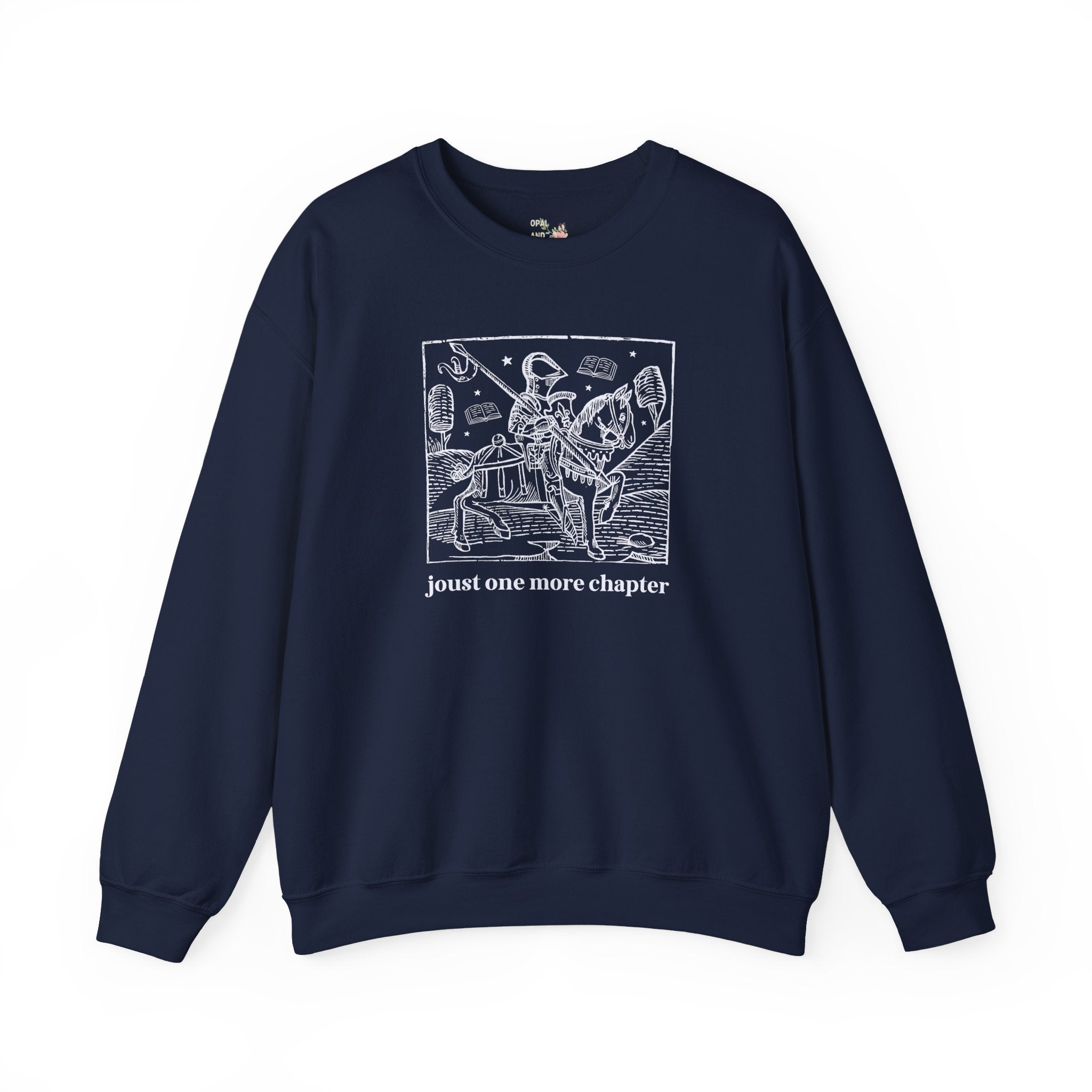 Medieval Bookish Sweatshirt for Romance Reader: Book Lover Gift Idea for Bookworm Who Loves Historical Fiction, Silly Just One More Chapter - Opal and June