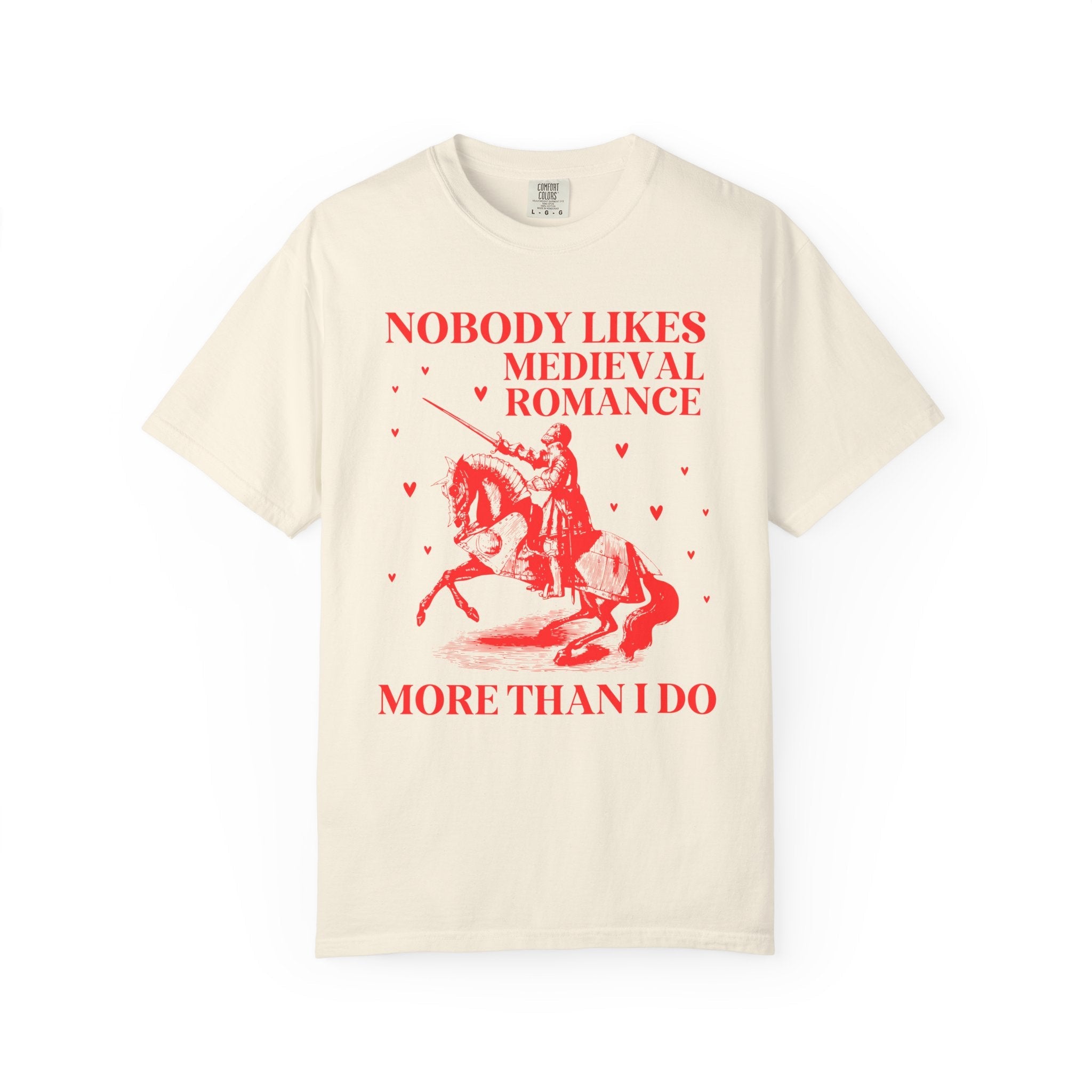 Medieval Romance Reader Tee Shirt for Bookworm Who Loves Historical Romance Set in Middle Ages, Cute Book Lover Gift Idea with Funny Saying - Opal and June