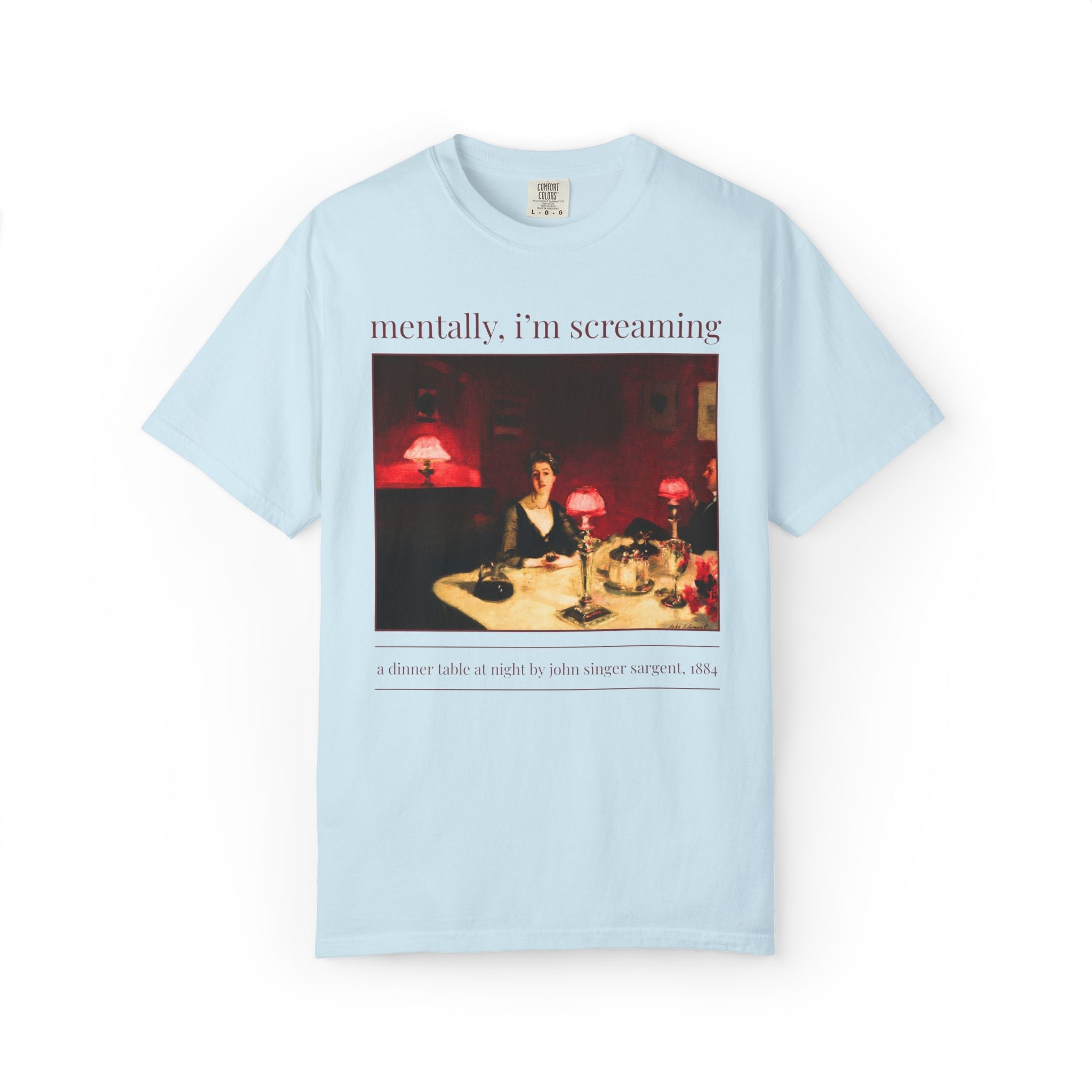 Mentally I'm Screaming Art History Tee Shirt: Famous Painting by John Singer Sargent, Women's Rights Feminist, Equal Rights, Human Rights - Opal and June
