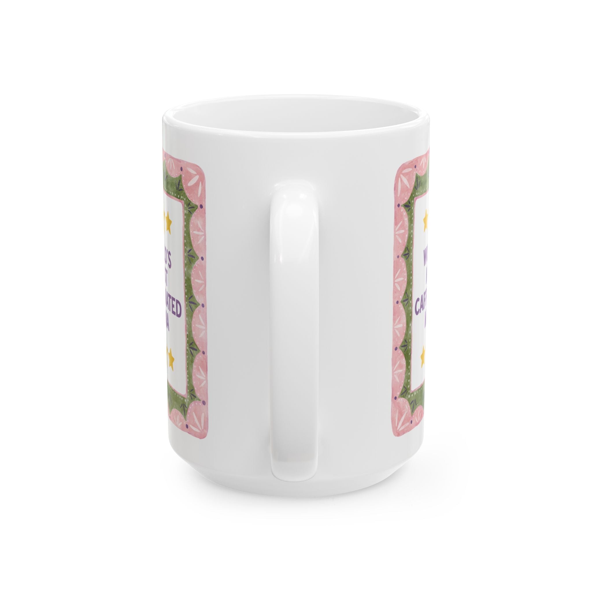 Mom Coffee Lover Gift: World's Most Caffeinated Mama | Cute 15 Oz Coffee Mug for Mom Who Loves Caffeine, Silly Mother's Day Gift for Her - Opal and June