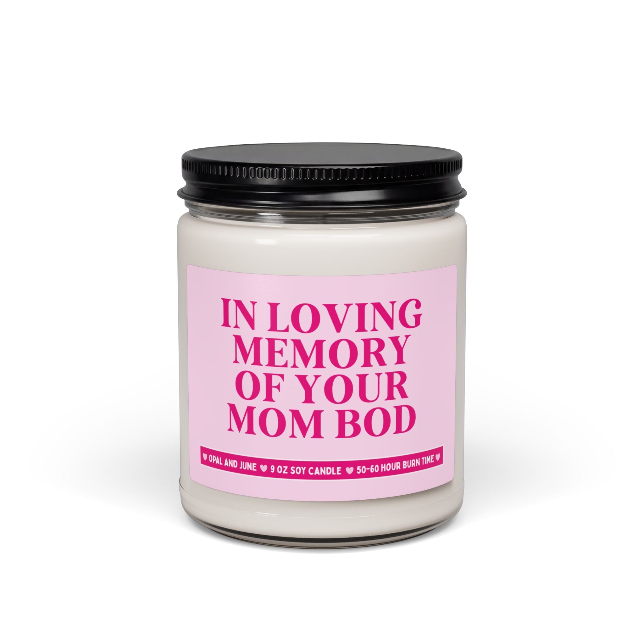 Mom Workout Gift for Mama Who is Getting in Shape or Losing Weight: In Loving Memory of Your Mom Bod, Silly Exercise Gym Lover Gift - Opal and June