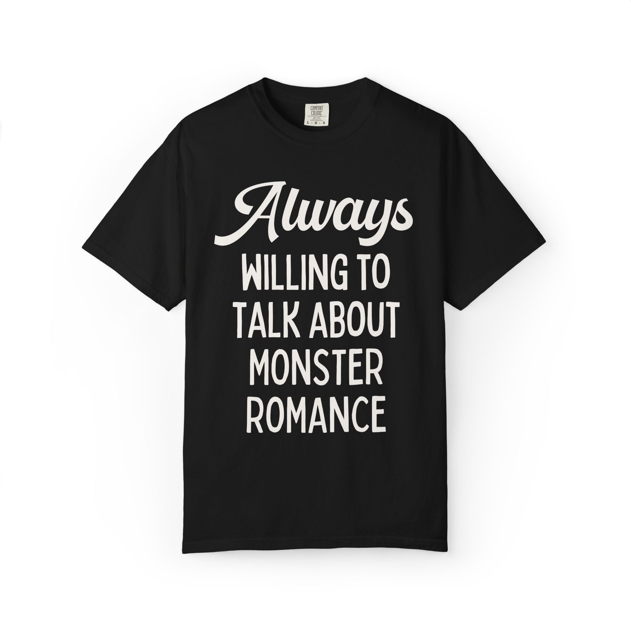 Monster Romance Reader Bookworm Gift: Always Willing to Talk About Monster Romance | Funny Bookish Gift for Smut Reader Who Loves Monsters - Opal and June
