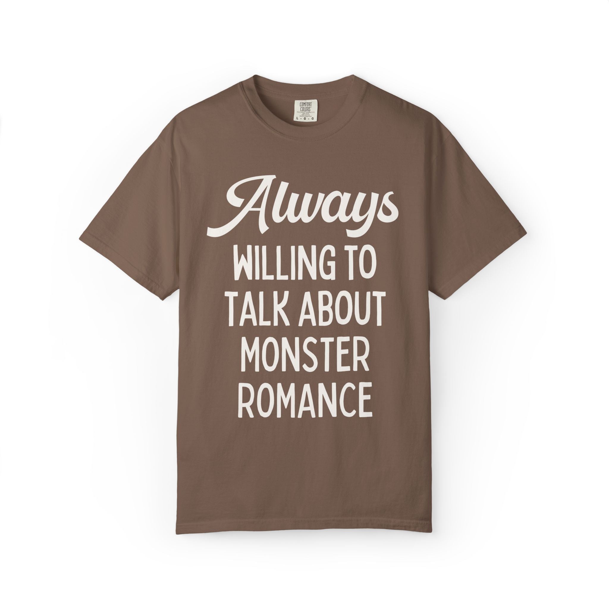 Monster Romance Reader Bookworm Gift: Always Willing to Talk About Monster Romance | Funny Bookish Gift for Smut Reader Who Loves Monsters - Opal and June