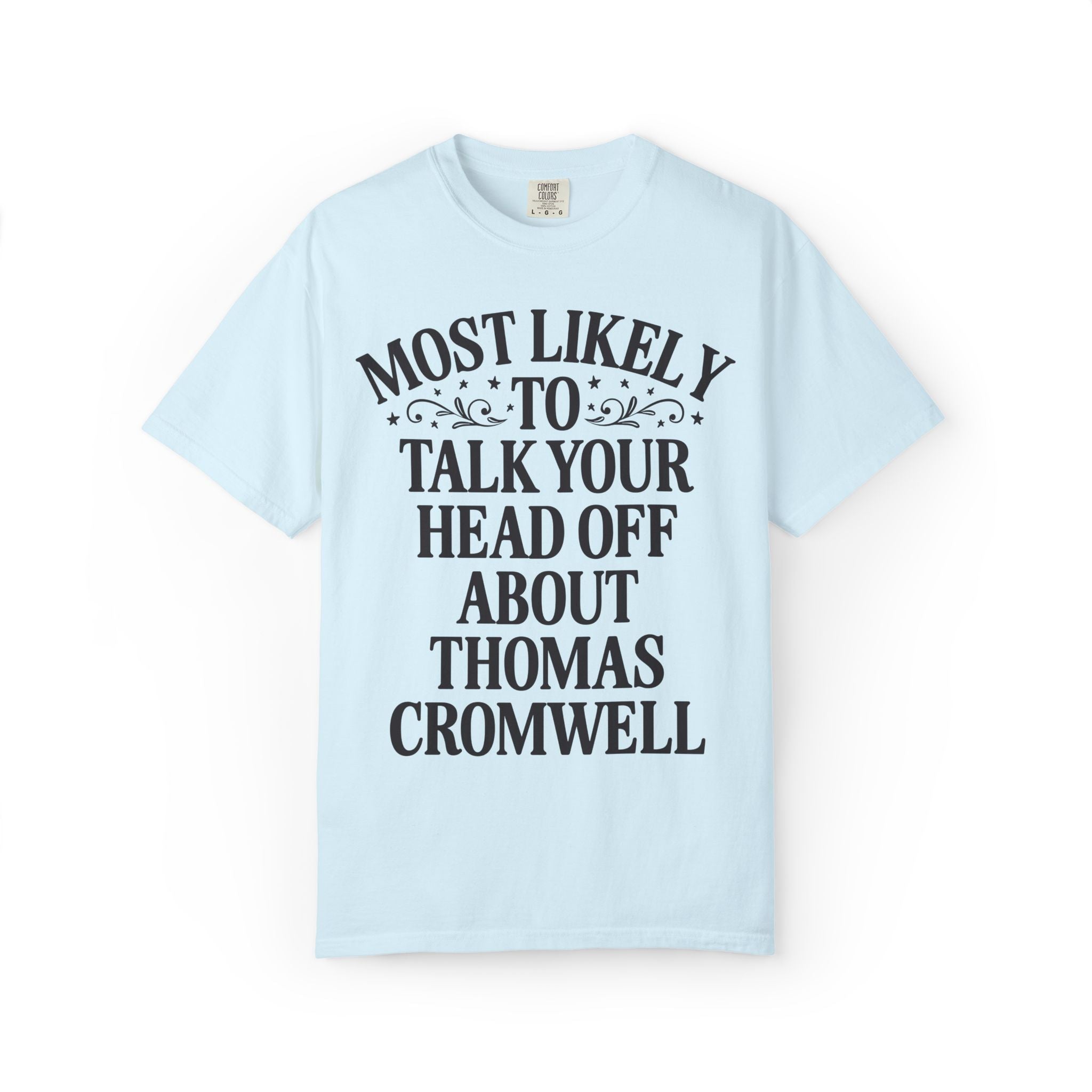 Morbid History Buff Tee Shirt: Famous Royal European Beheading History, Tudor History, French Revolution History Lover Gift, Queen of Scots - Opal and June