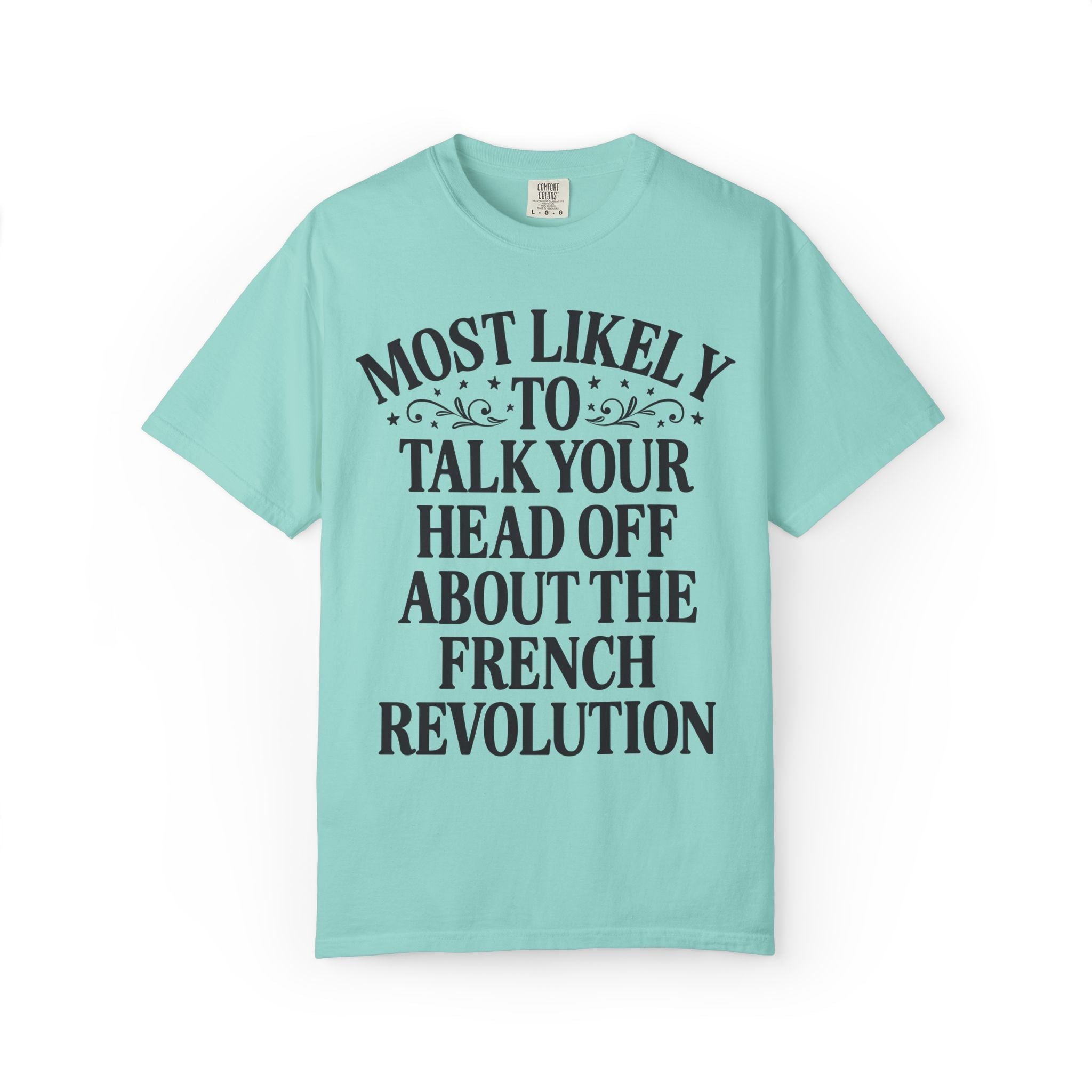 Morbid History Buff Tee Shirt: Famous Royal European Beheading History, Tudor History, French Revolution History Lover Gift, Queen of Scots - Opal and June