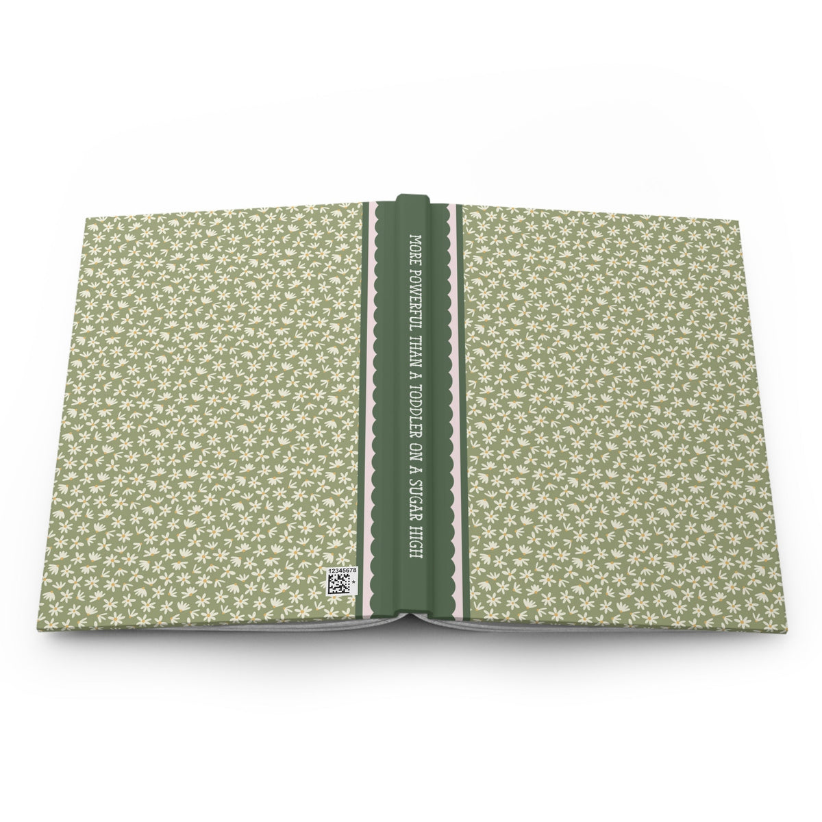 More Powerful Than a Toddler on a Sugar High Notebook for Mom with a Toddler: Cute Floral Birthday Gift for Mom Who Loves to Write, Preschool Teacher Gift - Opal and June
