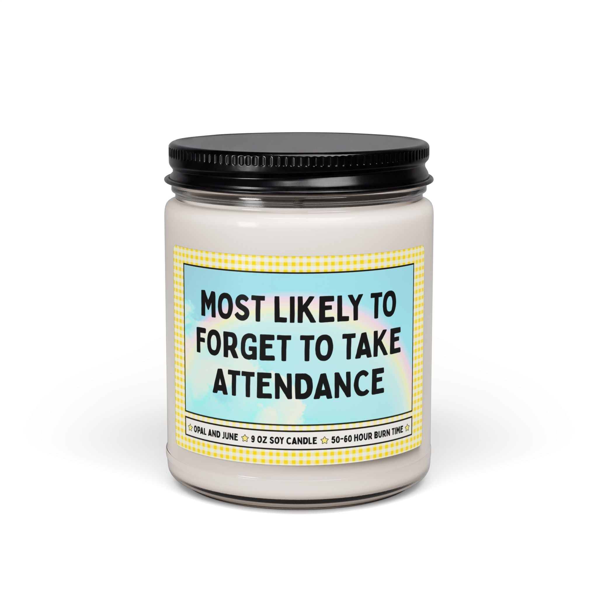 Most Likely to Forget to Take Attendance - Opal and June