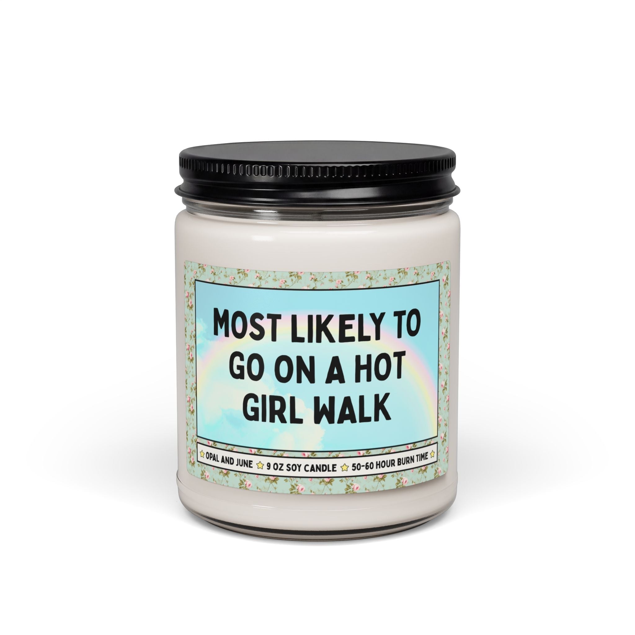 Most Likely to Go on a Hot Girl Walk - Opal and June