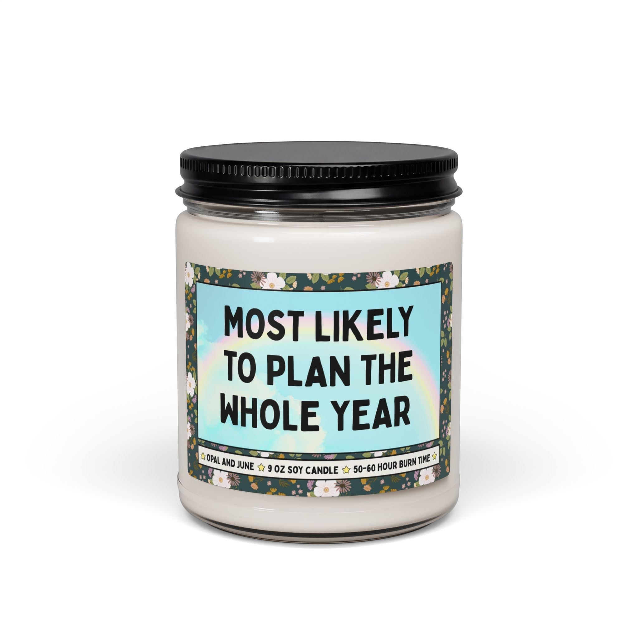 Most Likely to Plan the Whole Year - Opal and June
