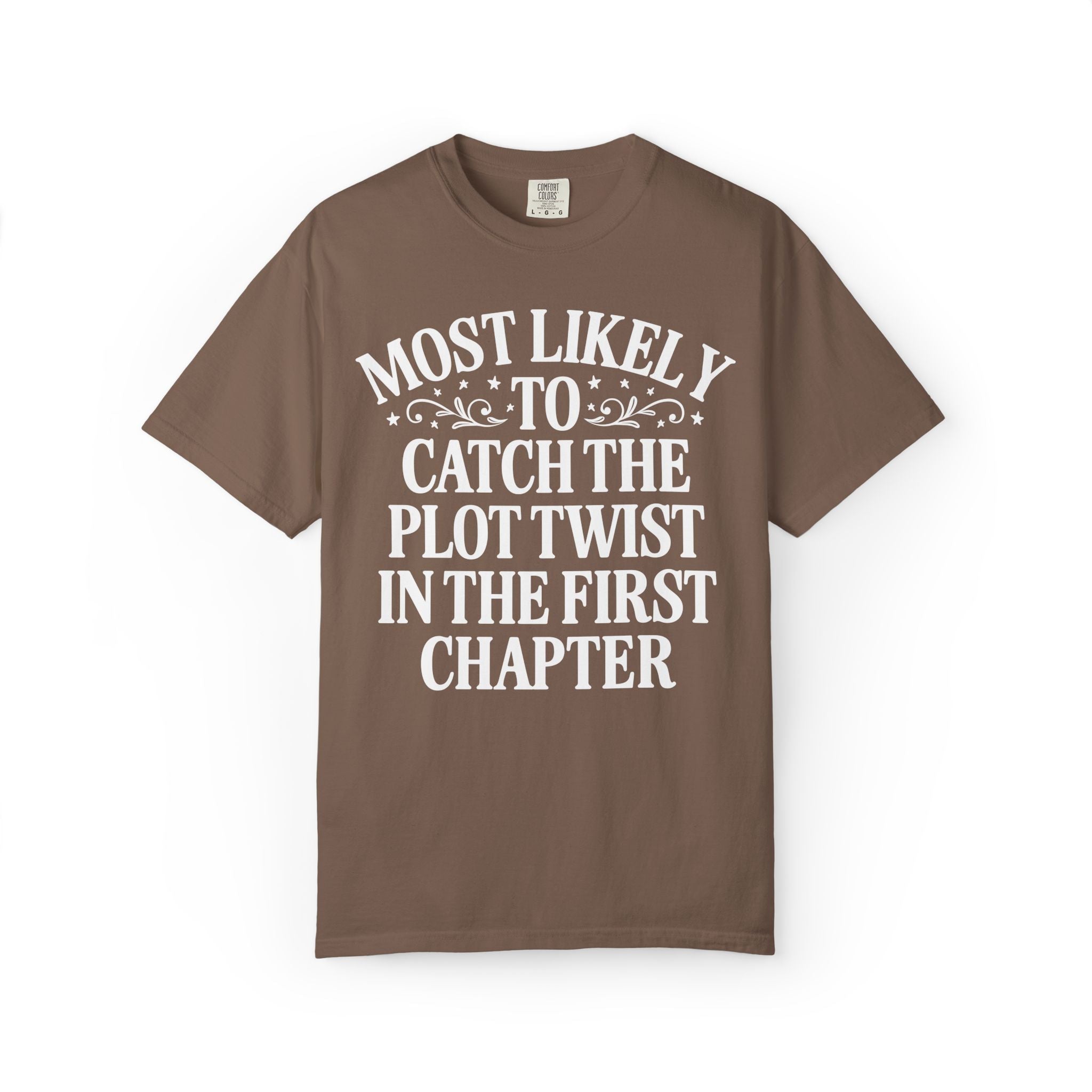 Most Likely to Romance Reader Tee Shirt for Book Lover: Matching Librarian or Bookworm T-Shirt, Only One Bed, One More Chapter Bookish Tee - Opal and June