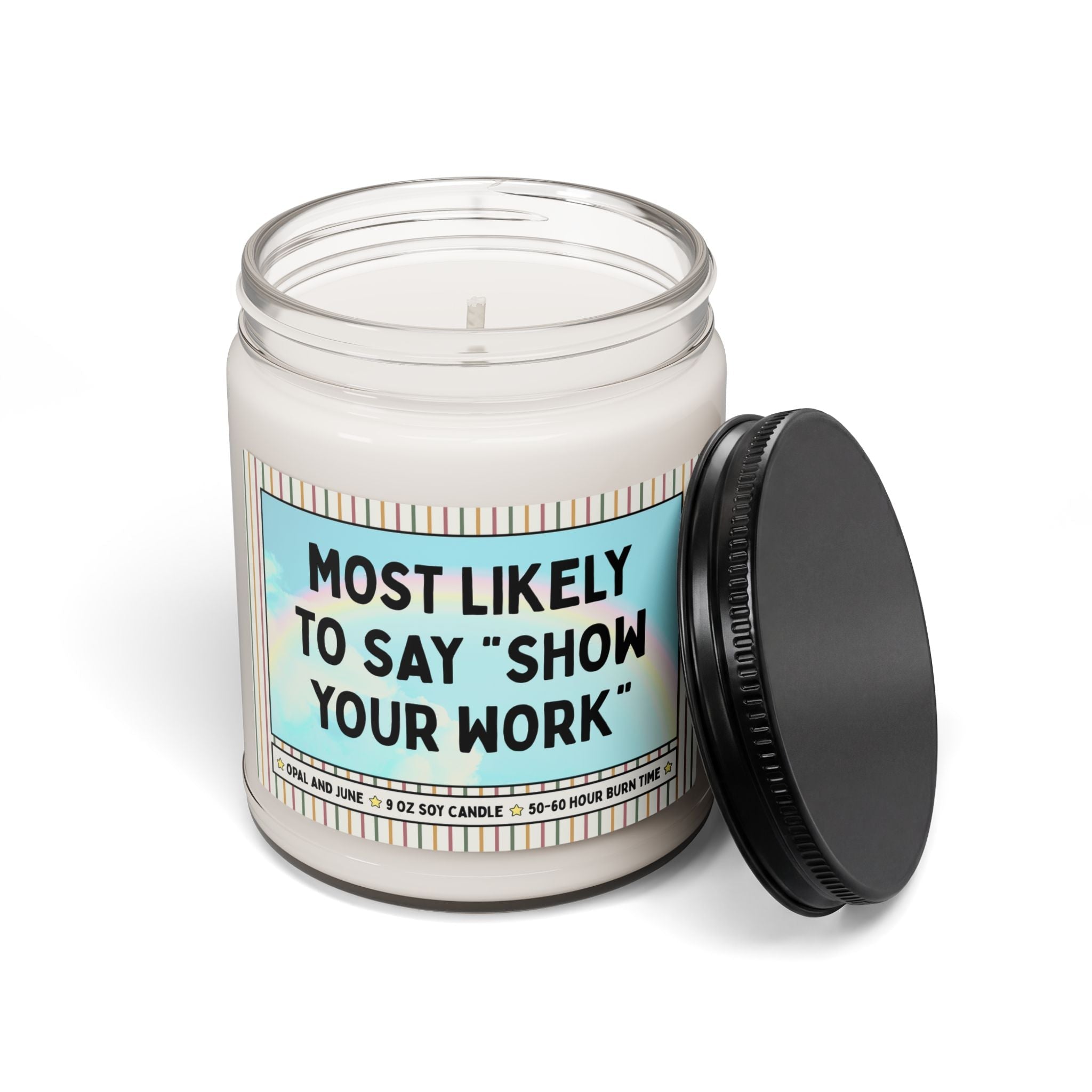 Most Likely to Say "Show Your Work" - Opal and June