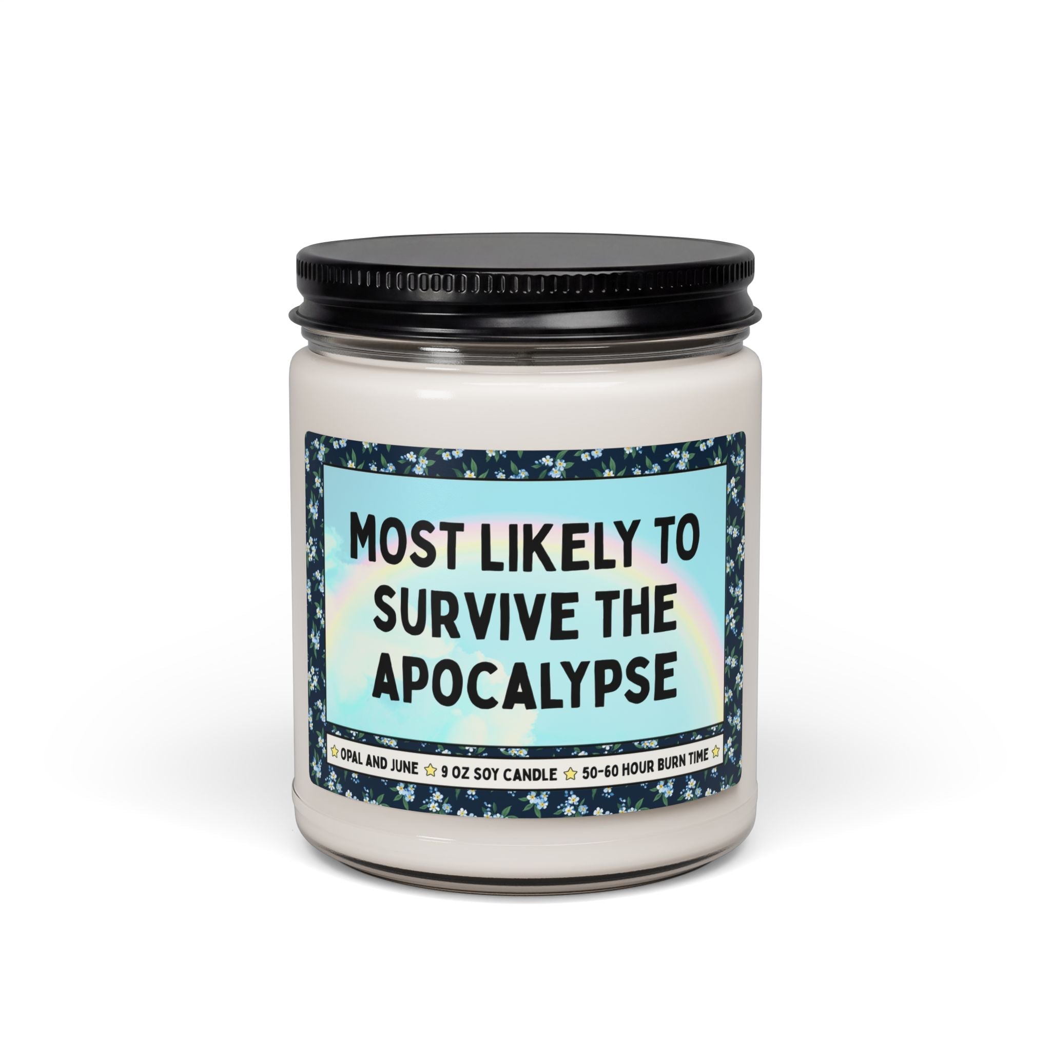 Most Likely to Survive the Apocalypse - Opal and June