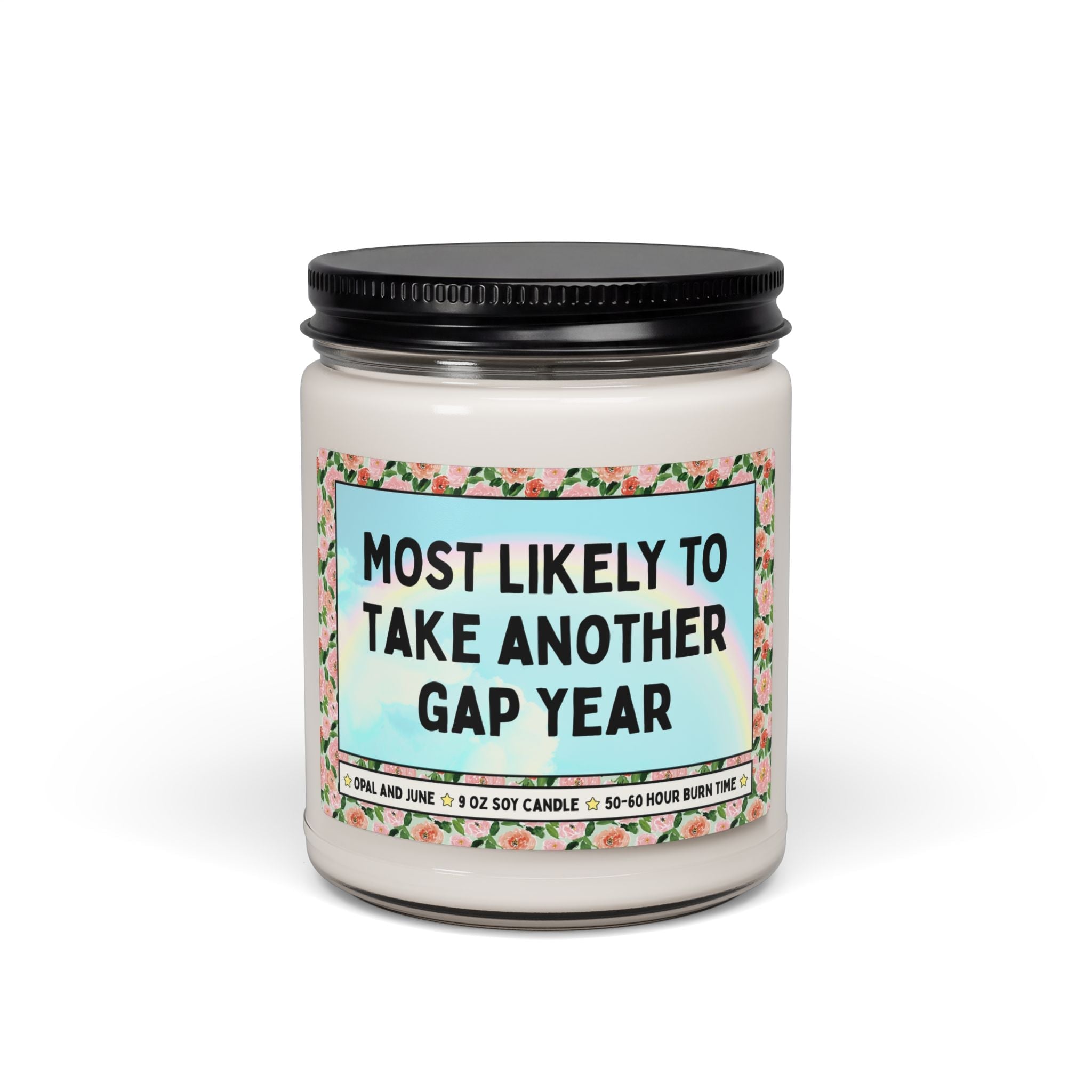 Most Likely to Take Another Gap Year - Opal and June