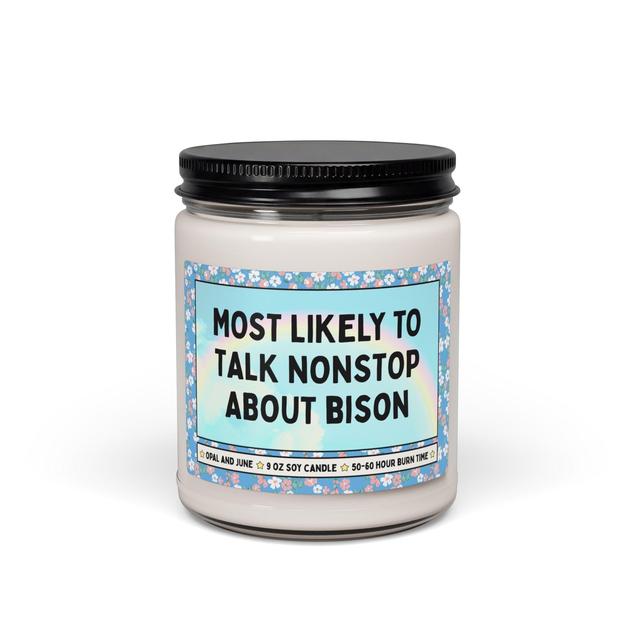 Most Likely to Talk Nonstop About Bison - Opal and June