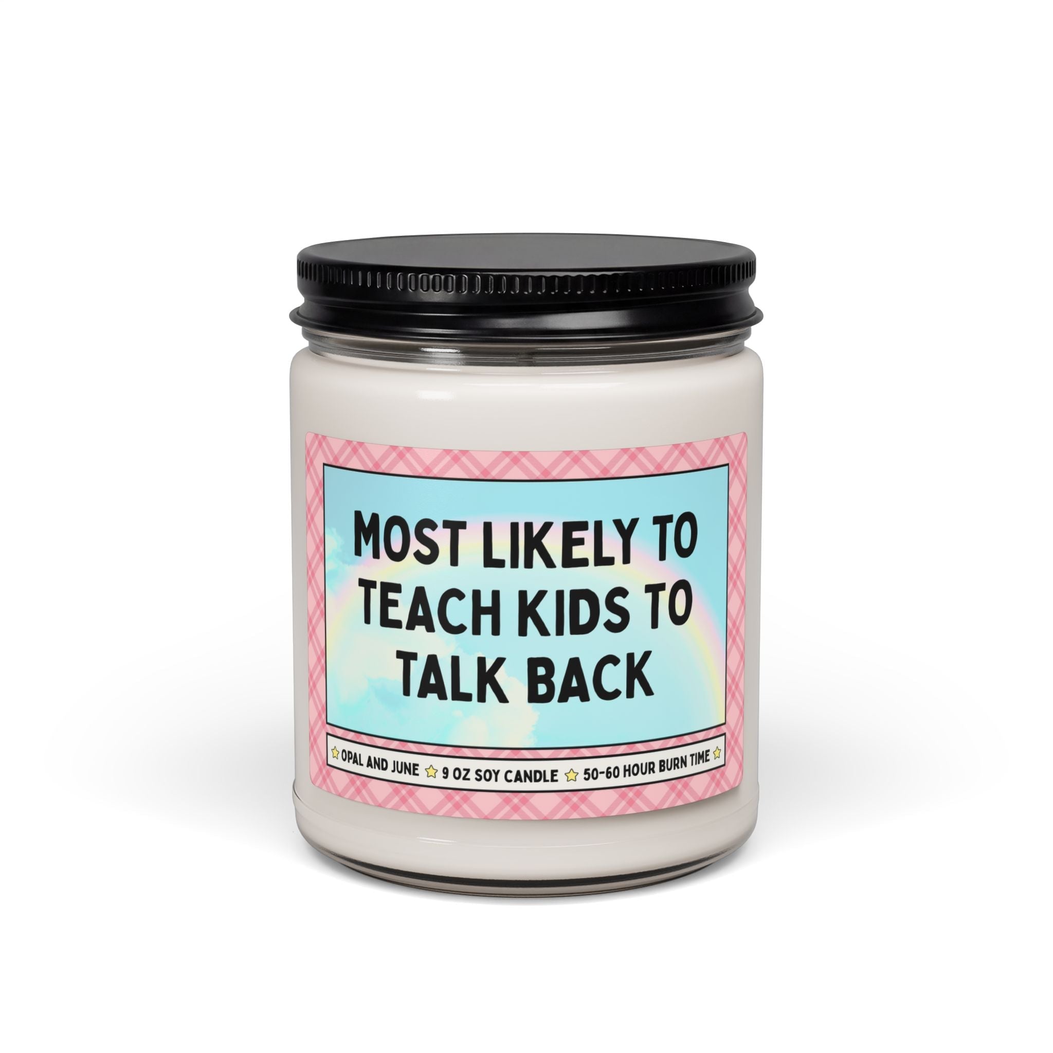 Most Likely to Teach Kids to Talk Back - Opal and June