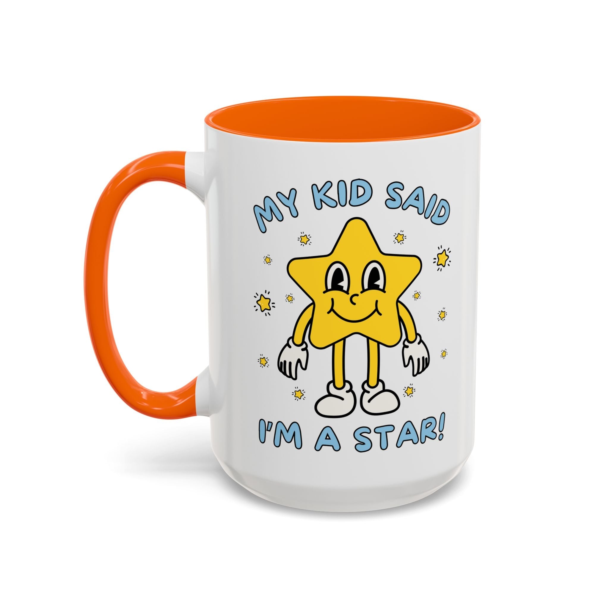 My Kid Said I'm a Star: Funny Mother's Day or Father's Day Coffee Mug from Teen Daughter or Teenage Son, Silly Retro Aesthetic Favorite Parent Mug - Opal and June