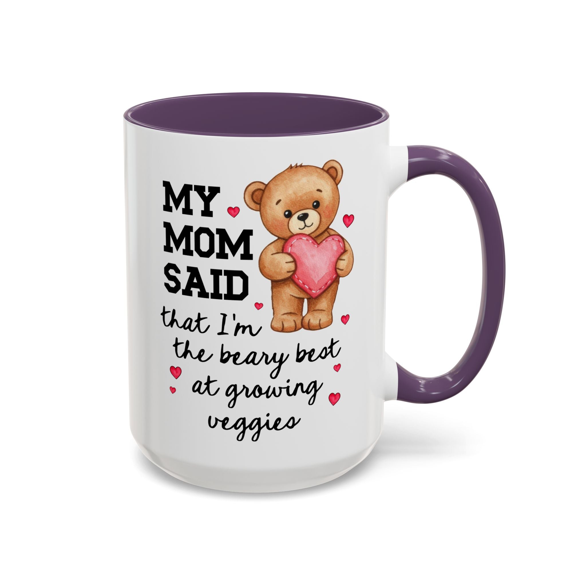 My Mom Said That I'm the Beary Best at Growing Veggies Coffee Mug - Opal and June