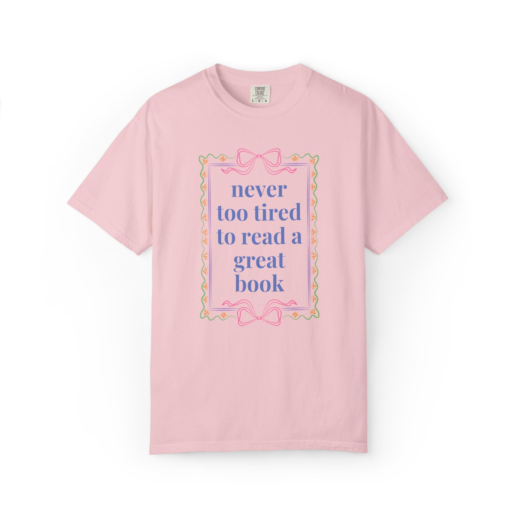 Never Too Tired to Read a Good Book T-Shirt: Cute Bookish or Book Lover T-Shirt with Bows, Soft Girl Style Librarian or Romance Reader Tee - Opal and June