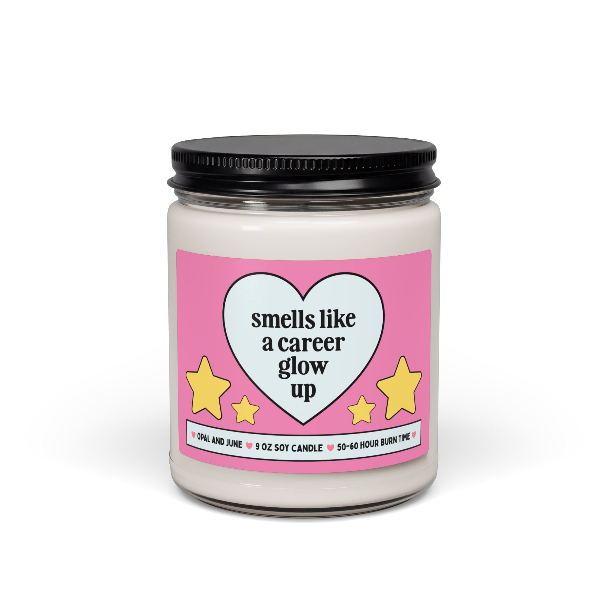 New Career or New Job Cute Congratulations Gift for Co-Worker or Friend with a New Job: Smells Like a Career Glow Up 9 Oz Soy Candle - Opal and June