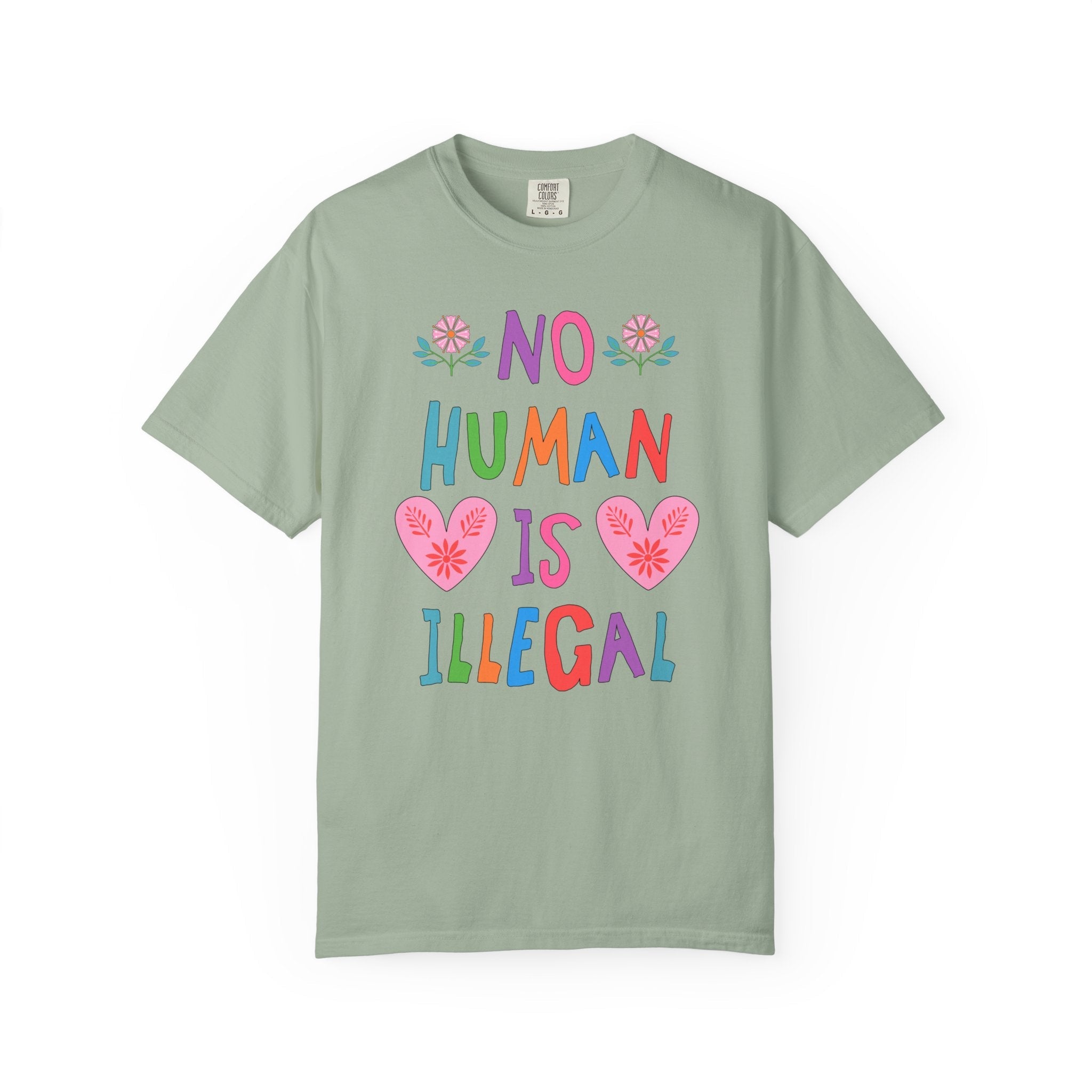 No Human is Illegal Abolish Ice T-Shirt with Hearts and Flowers, Cute Political Leftist T-Shirt, Human Rights, Colorful Equal Rights Tee - Opal and June