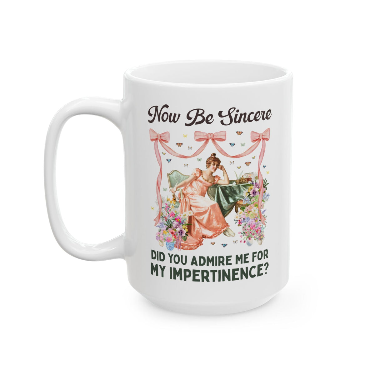 Now Be Sincere: Do You Admire Me For My Impertinence? | Pride and Prejudice Jane Austen Art History Buff Coffee Mug, Painting by Vittorio Reggianini - Opal and June