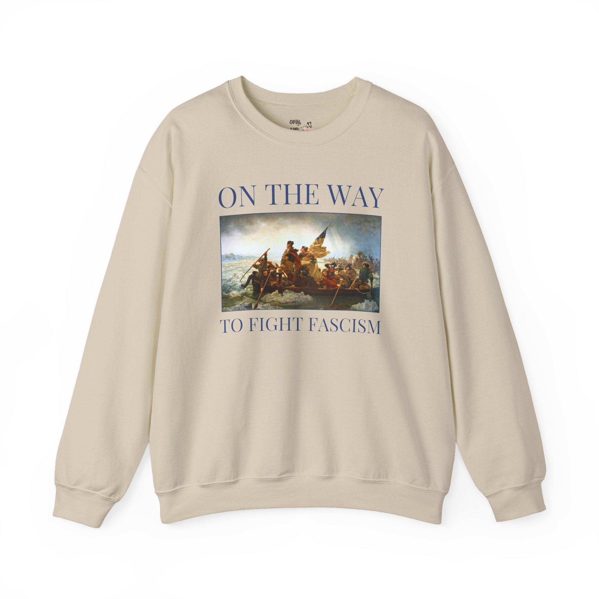 On the Way to Fight Fascism American History Sweatshirt: George Washington Crosses the Delaware by Emanuel Leutze, Art History 4th of July Crewneck - Opal and June
