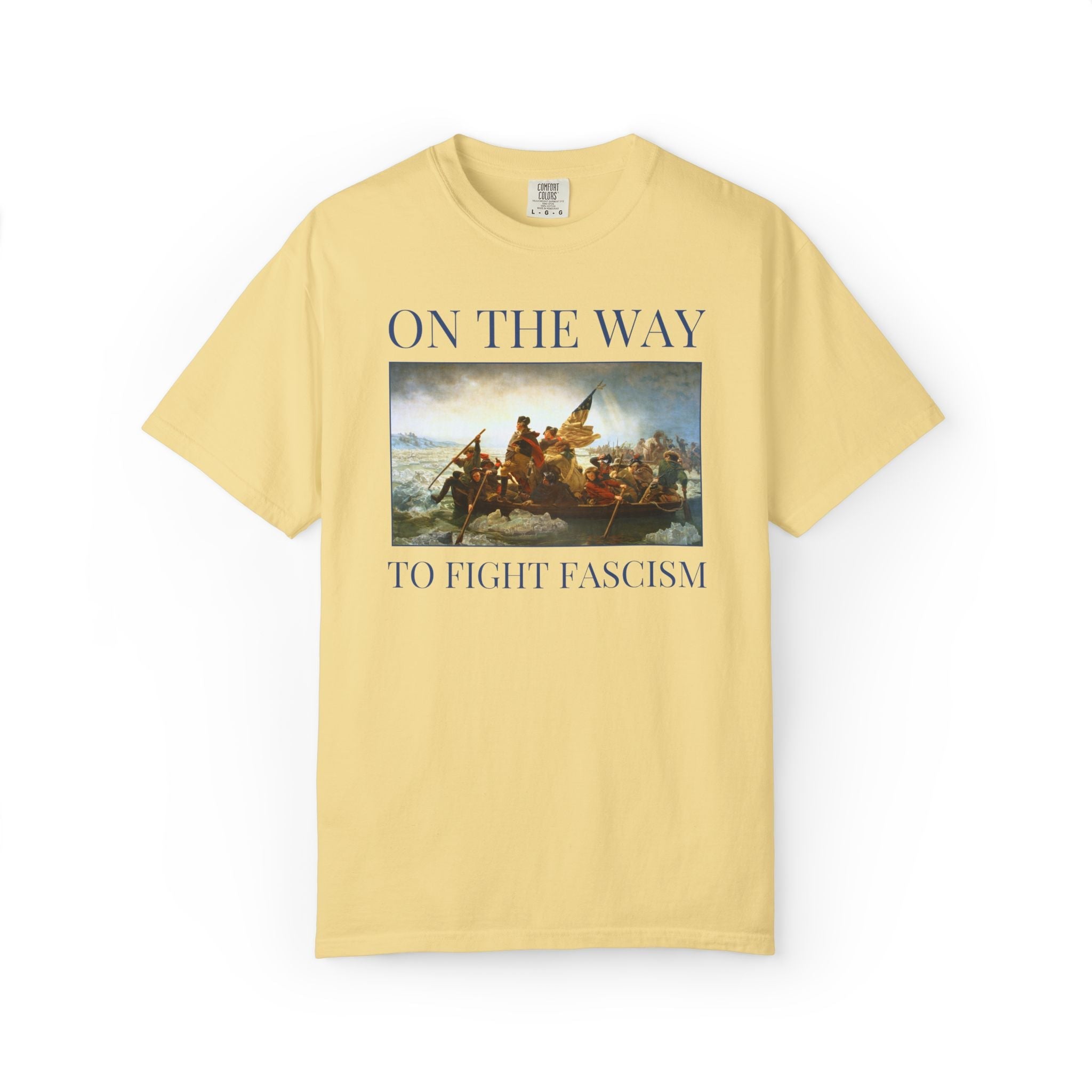 On the Way to Fight Fascism Tee - Opal and June